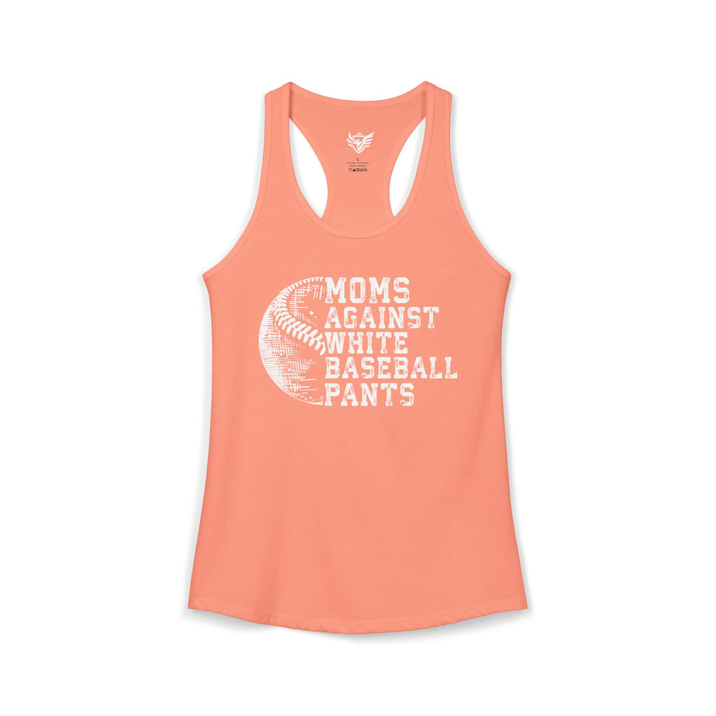 Mom's Against White Baseball Pants Ideal Racerback Tank