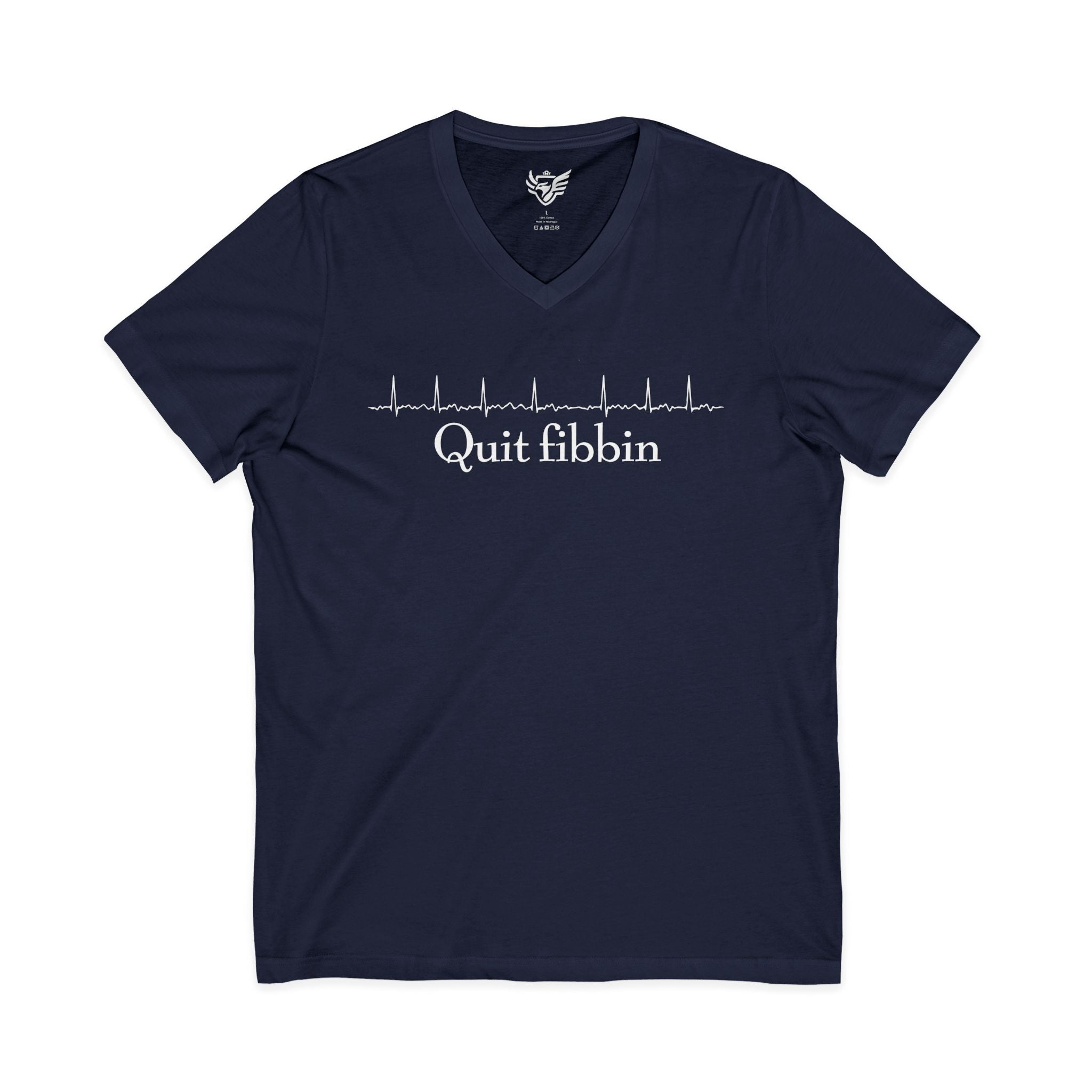 Quit Fibbin Jersey Short Sleeve V-Neck Tee