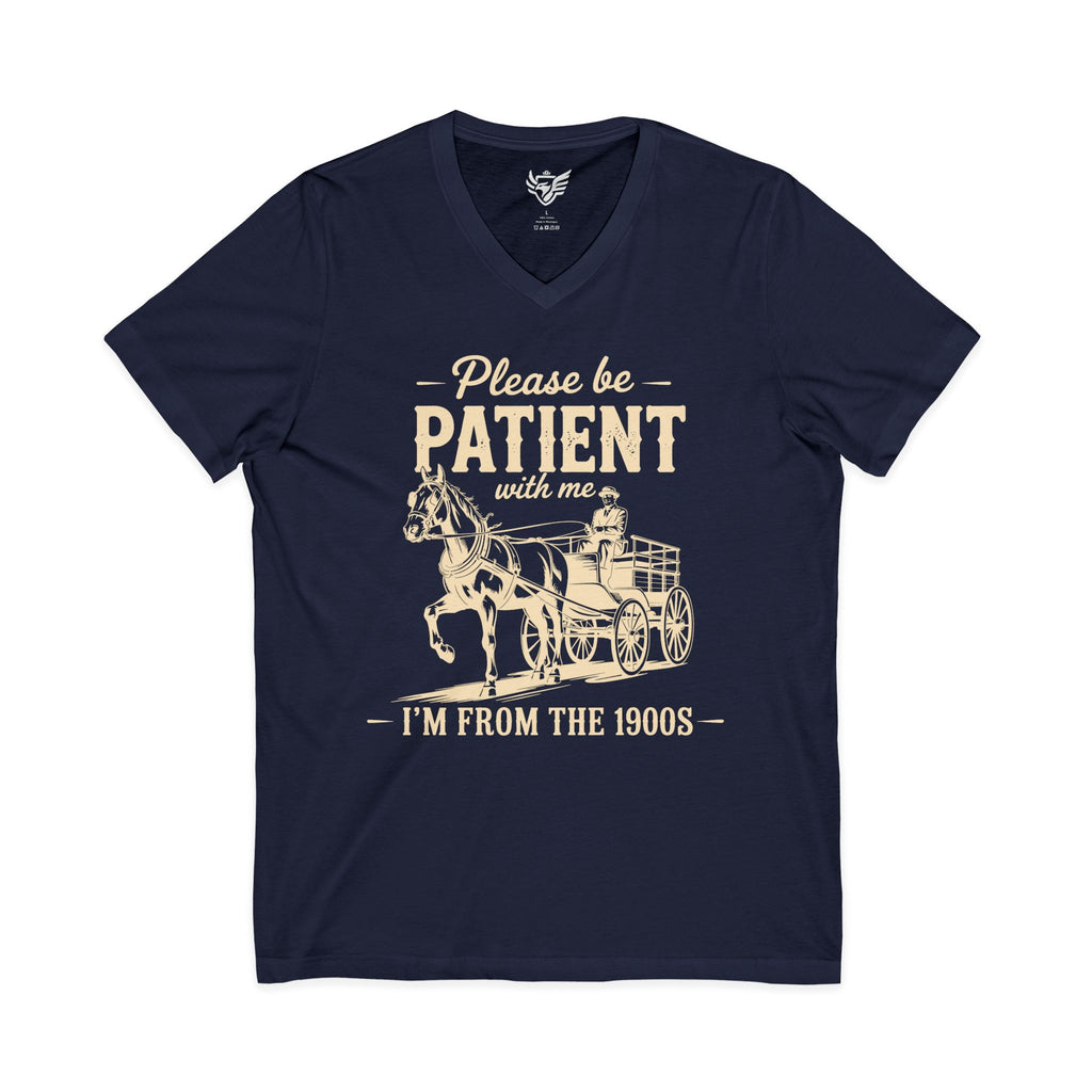 Please Be Patient With Me I'm From the 1900s Jersey Short Sleeve V-Neck Tee