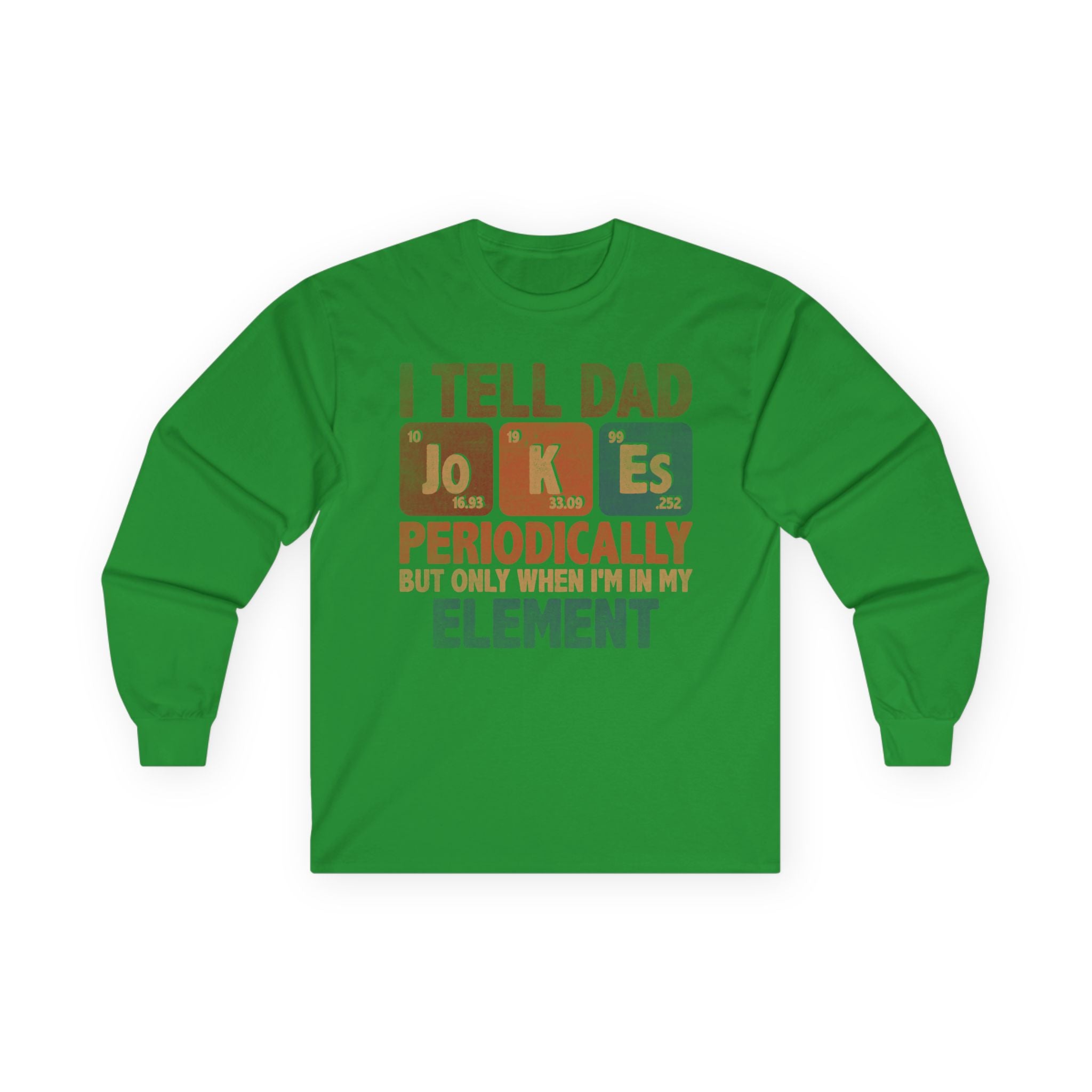 Dad Jokes Periodically Cotton Long Sleeve Tee