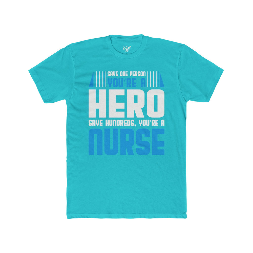 Nurses Are Heroes Cotton Crew Tee