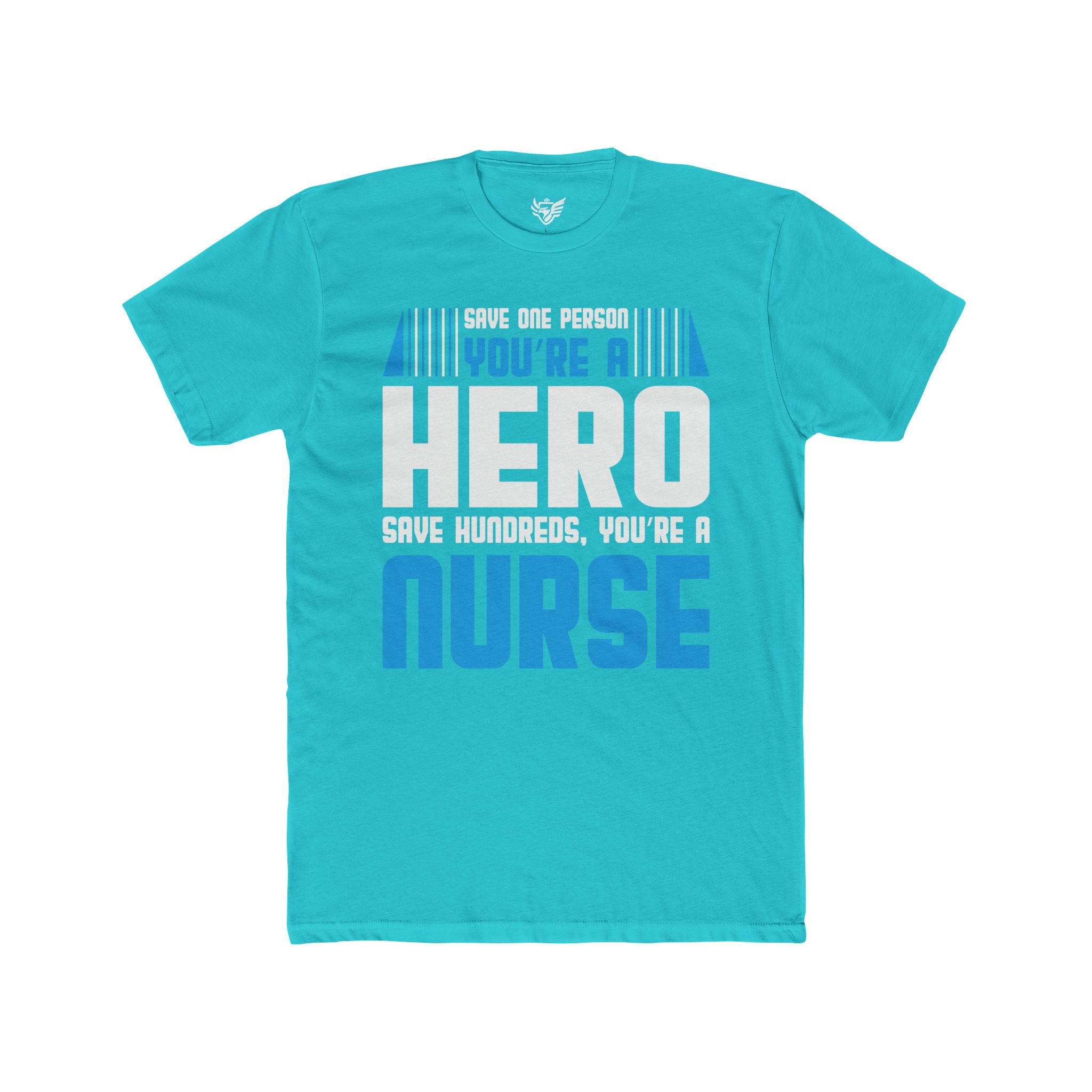 Nurses Are Heroes Cotton Crew Tee