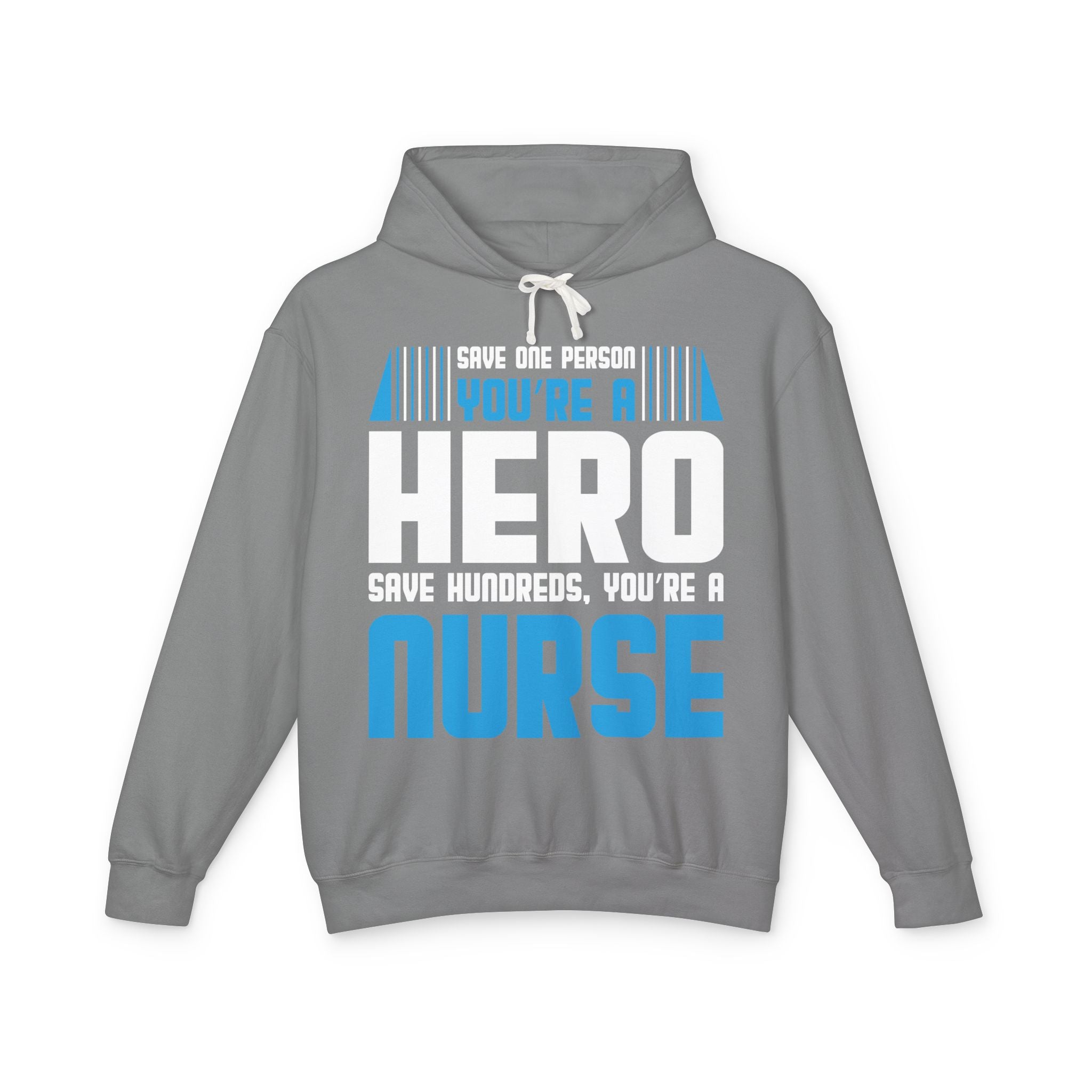 Nurses Are Heros Lightweight Hooded Sweatshirt