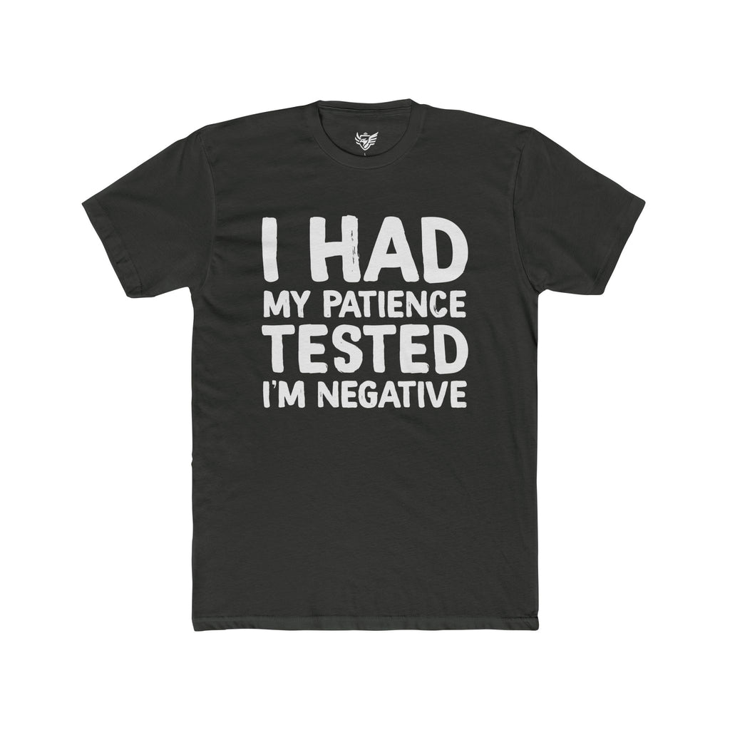 Negative For Patience Cotton Crew Tee