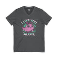 I Like You Alotl Jersey Short Sleeve V-Neck Tee