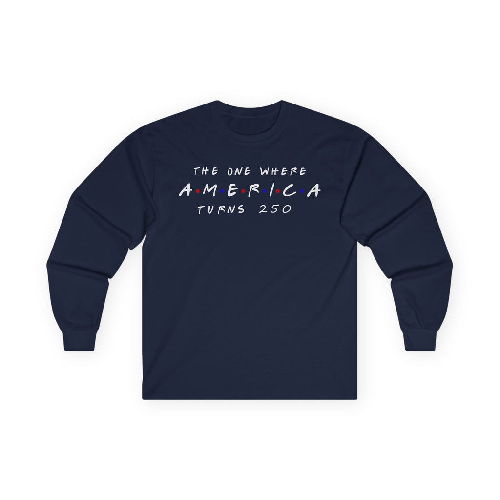 The One Where Cotton Long Sleeve Tee