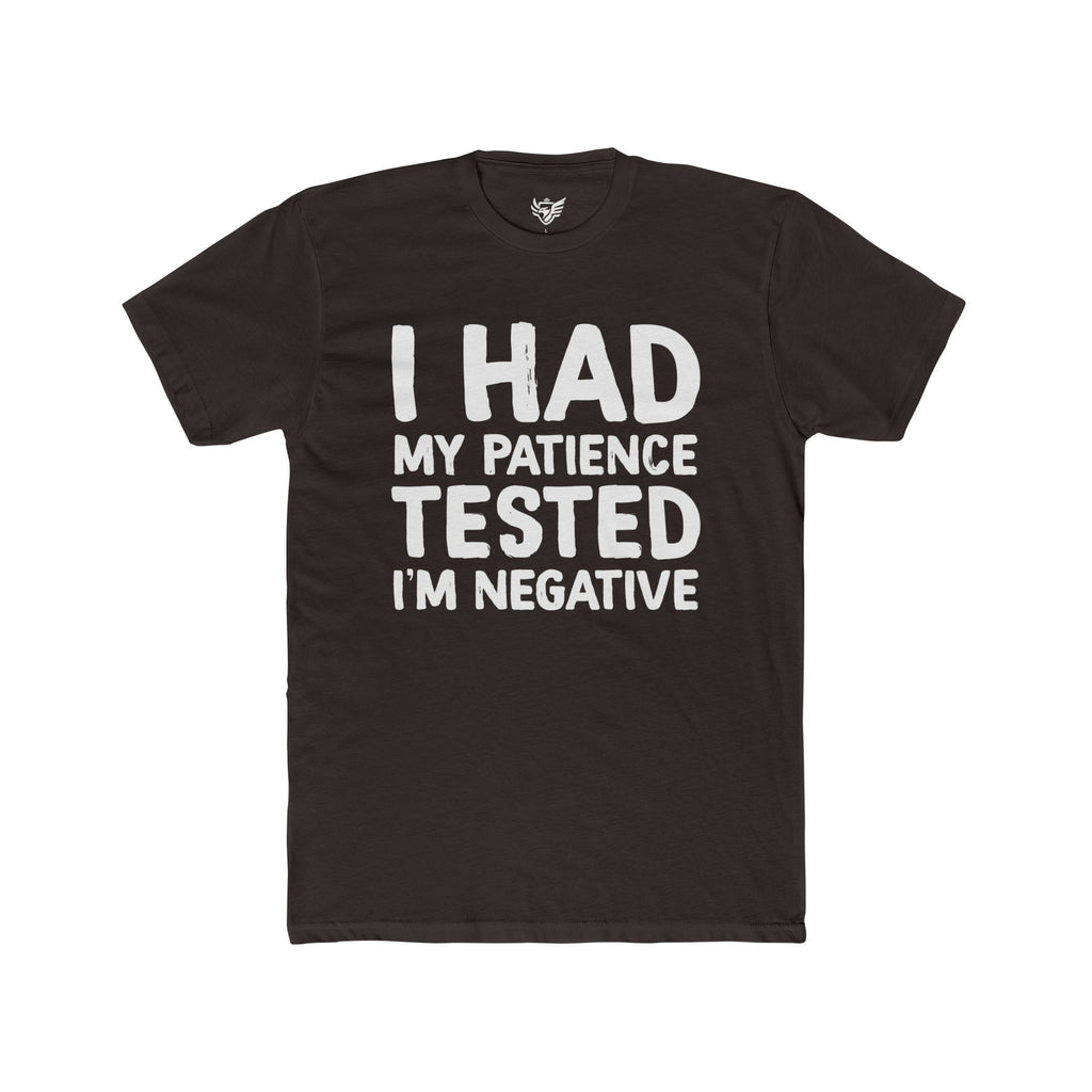 Negative For Patience Cotton Crew Tee