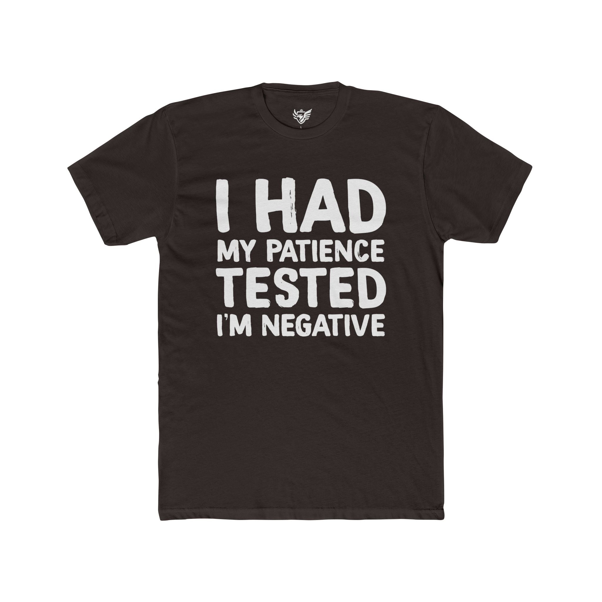 Negative For Patience Cotton Crew Tee