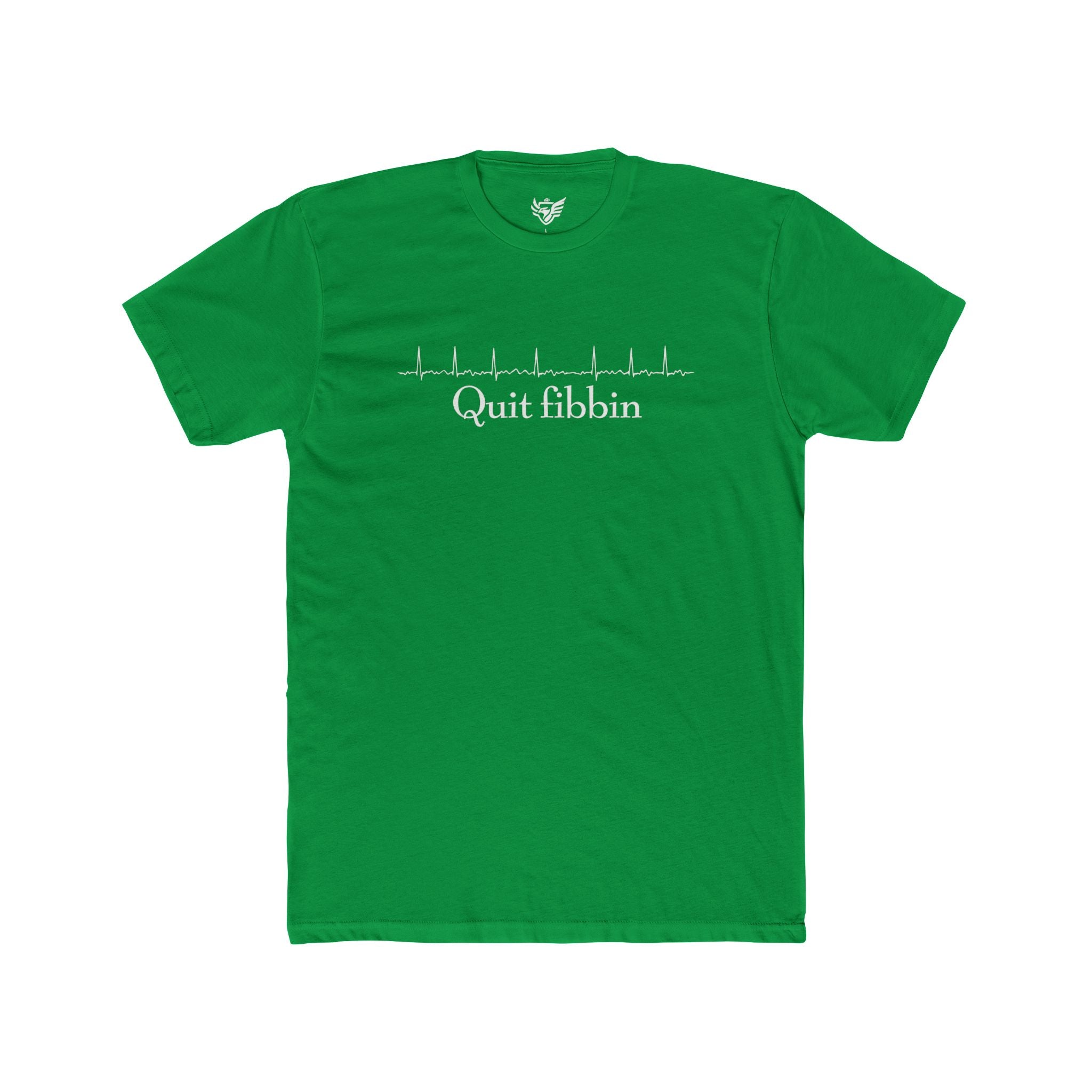 Quit Fibbin' Cotton Crew Tee