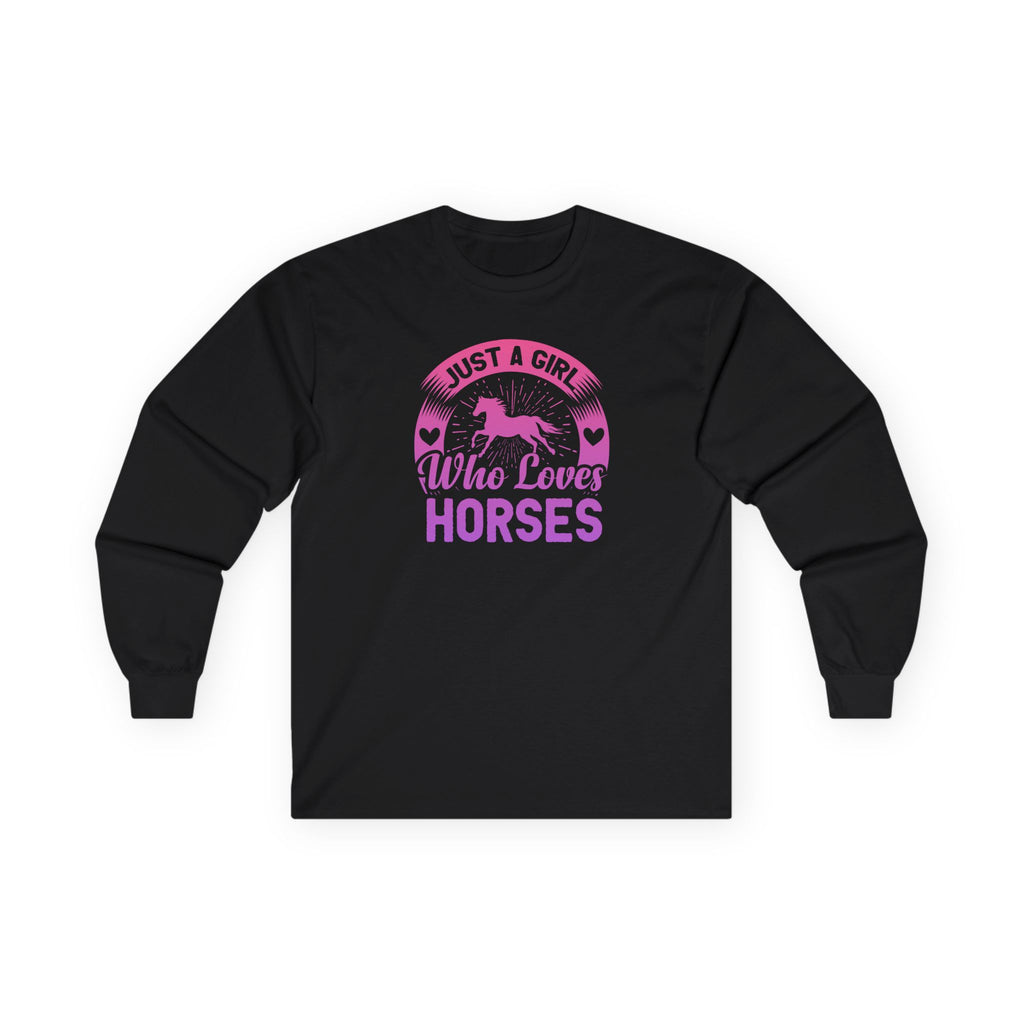 Just a Girl Who Loves Horses Cotton Long Sleeve Tee