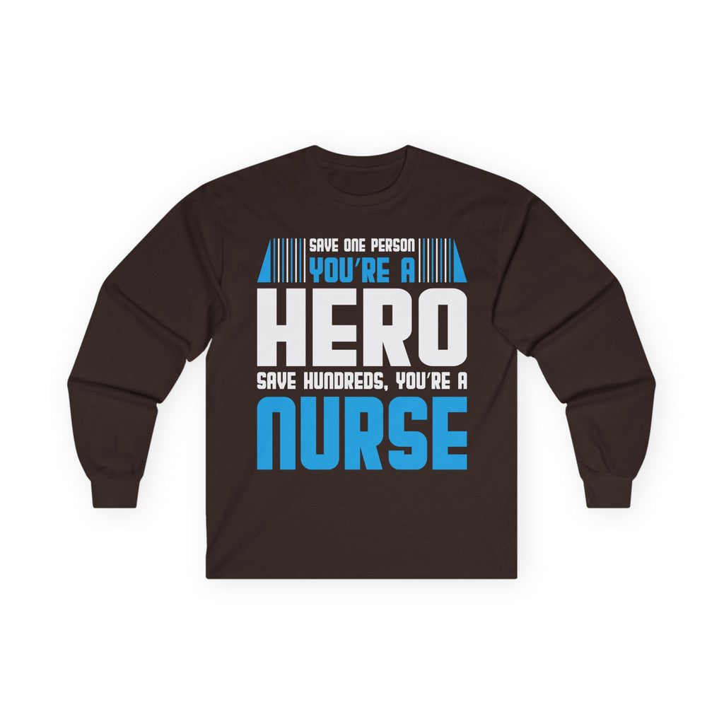 Nurses Are Heroes Cotton Long Sleeve Tee