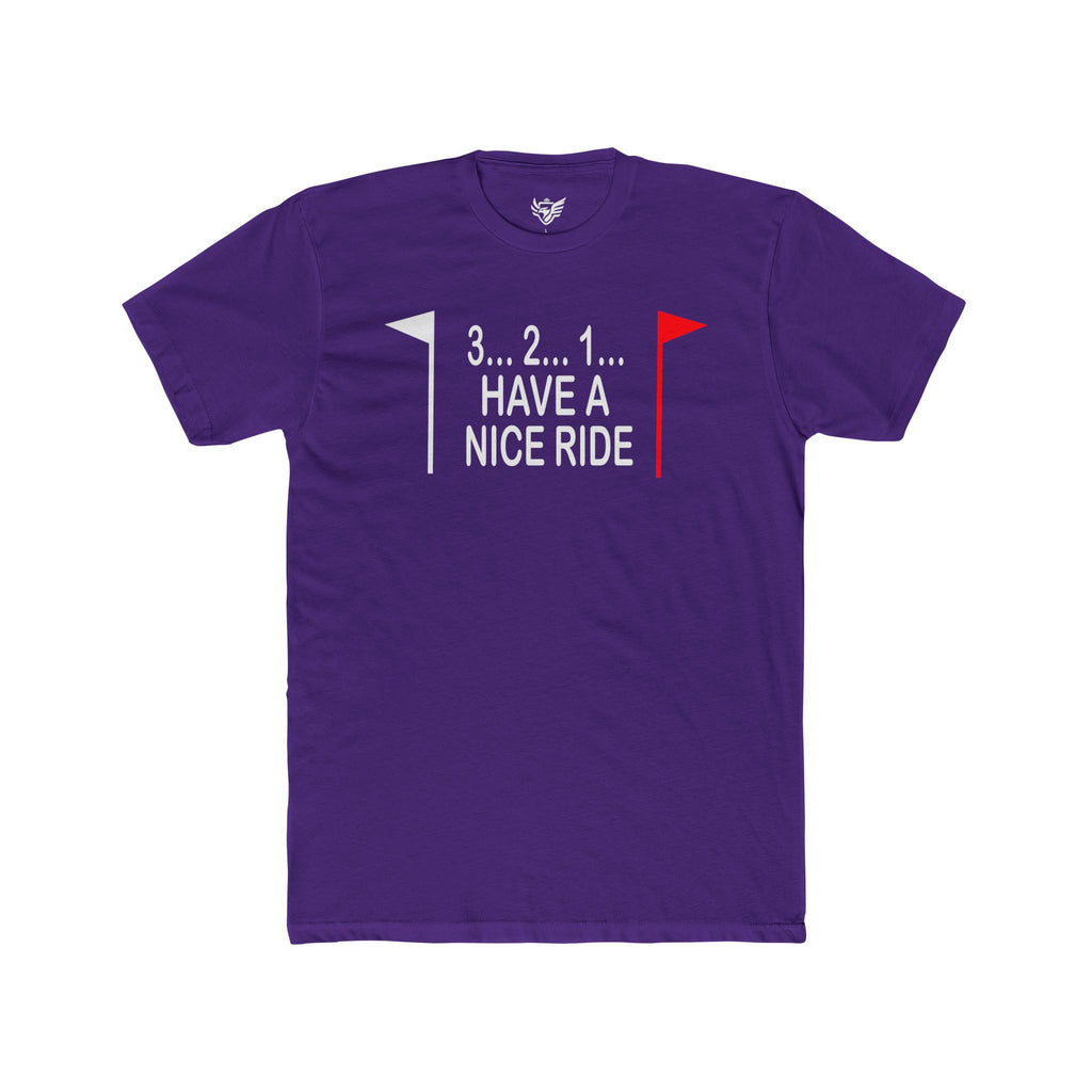 Have a Nice Ride Cotton Crew Tee