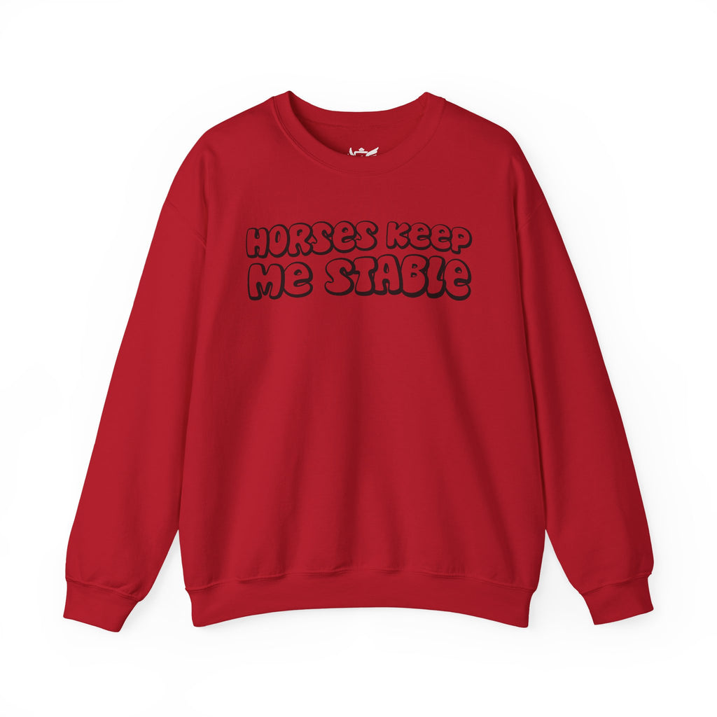 Horses Keep Me Stable Heavy Blend™ Crewneck Sweatshirt