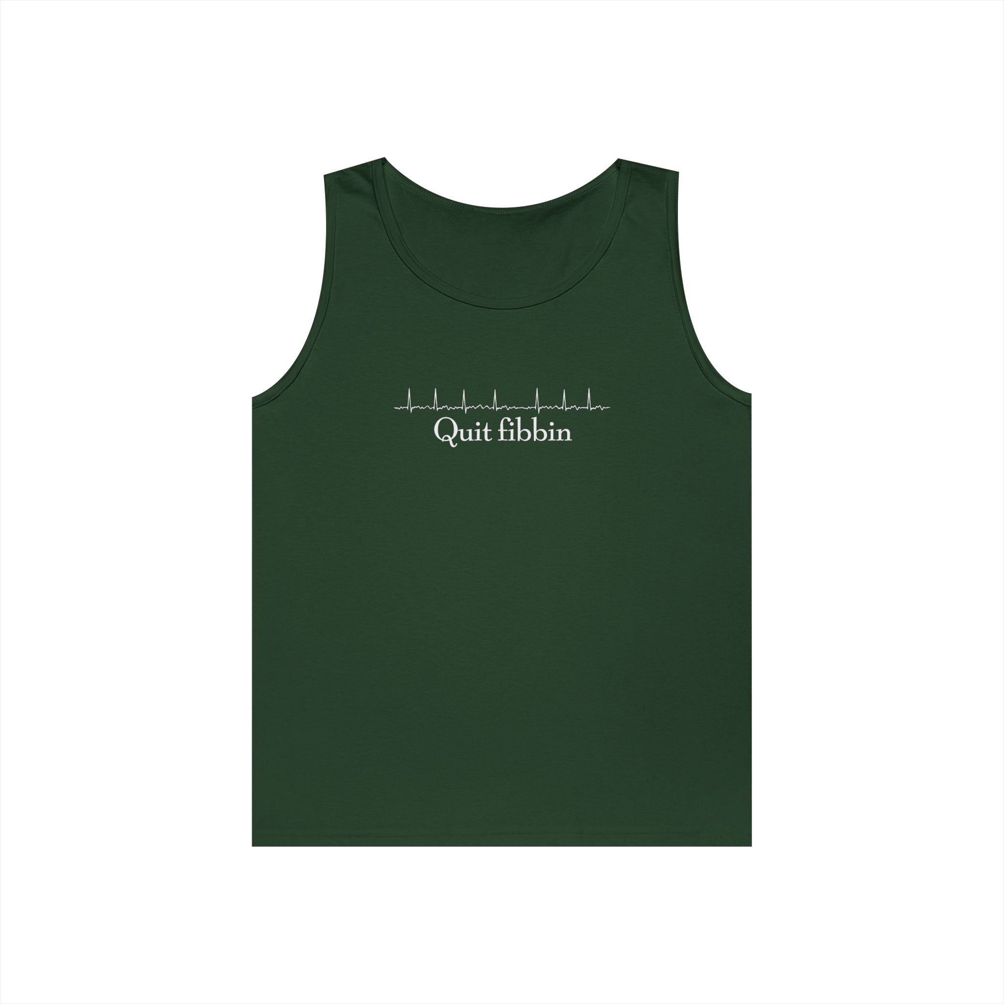 Quit Fibbin' Heavy Cotton Tank Top