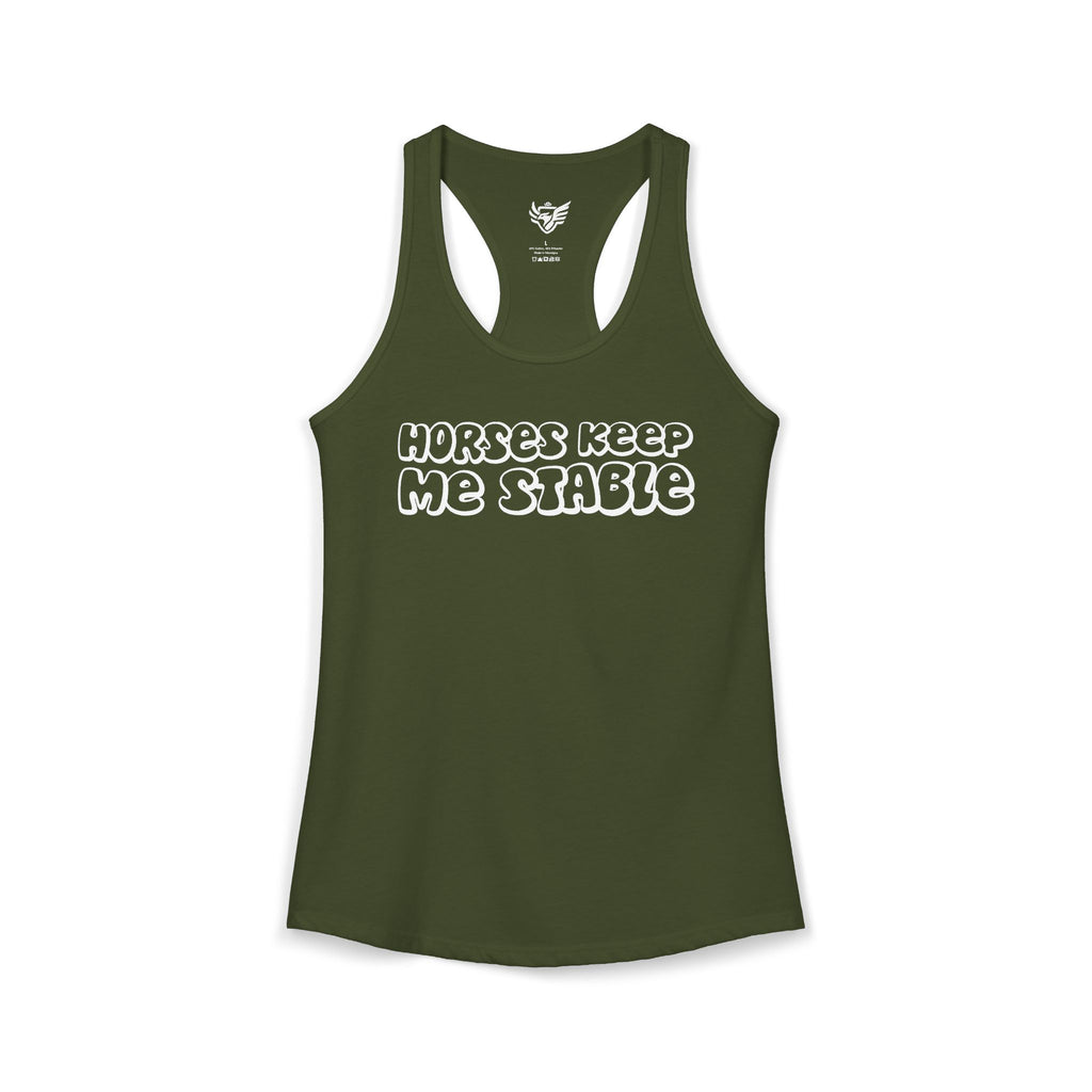 Horses Keep Me Stable Ideal Racerback Tank