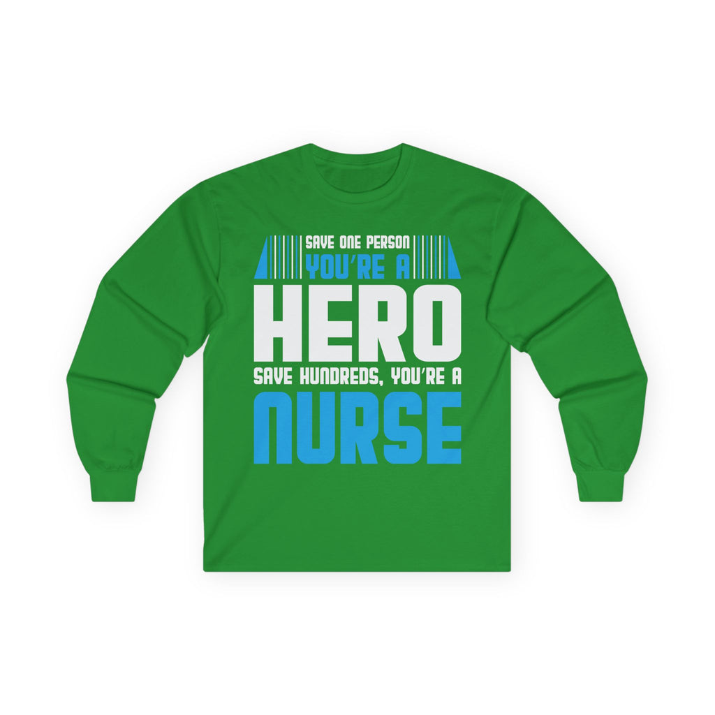 Nurses Are Heroes Cotton Long Sleeve Tee