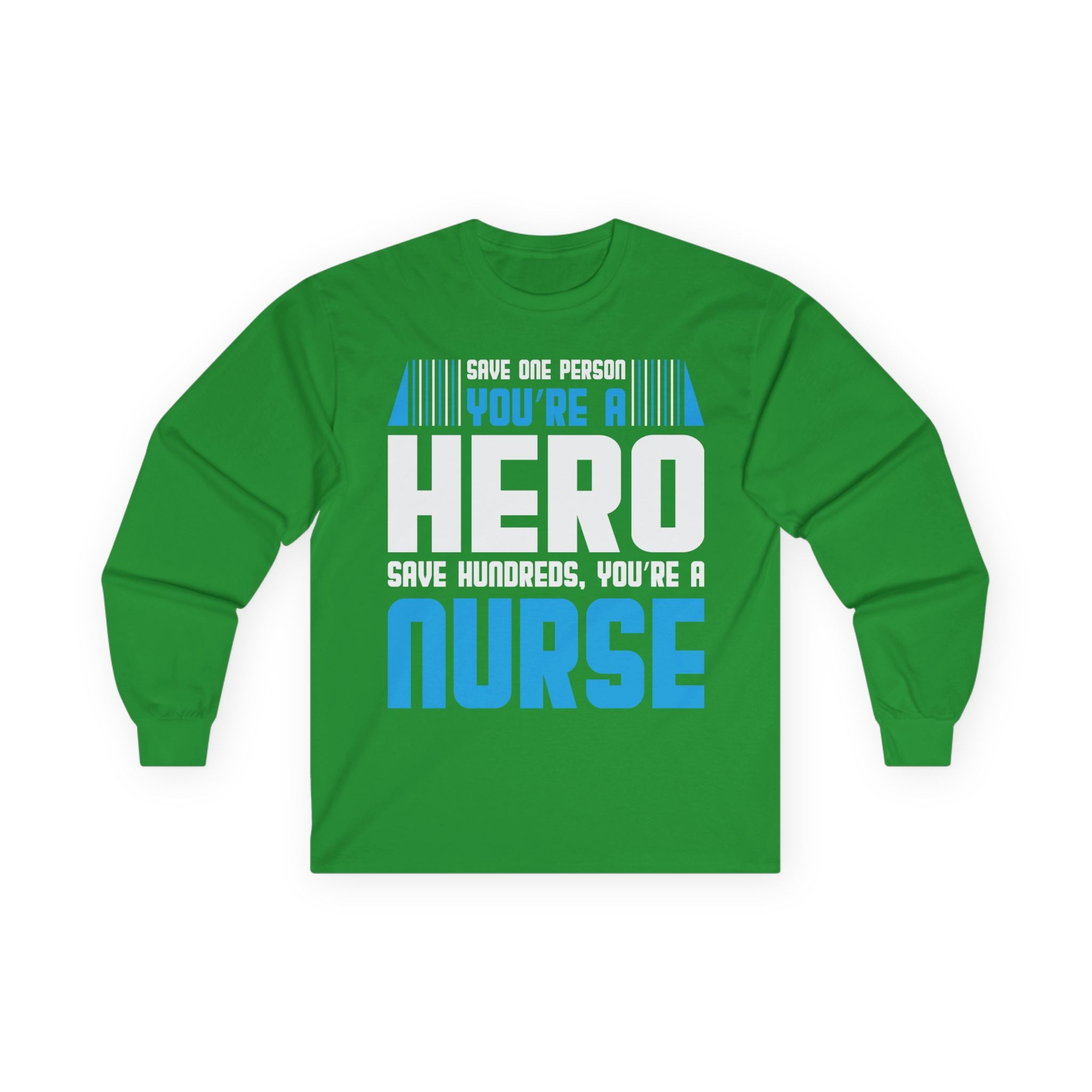 Nurses Are Heroes Cotton Long Sleeve Tee