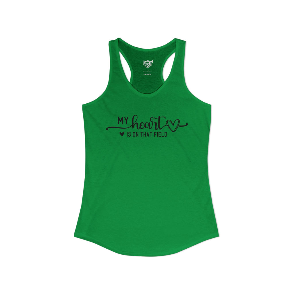 My Heart is on that Field Ideal Racerback Tank
