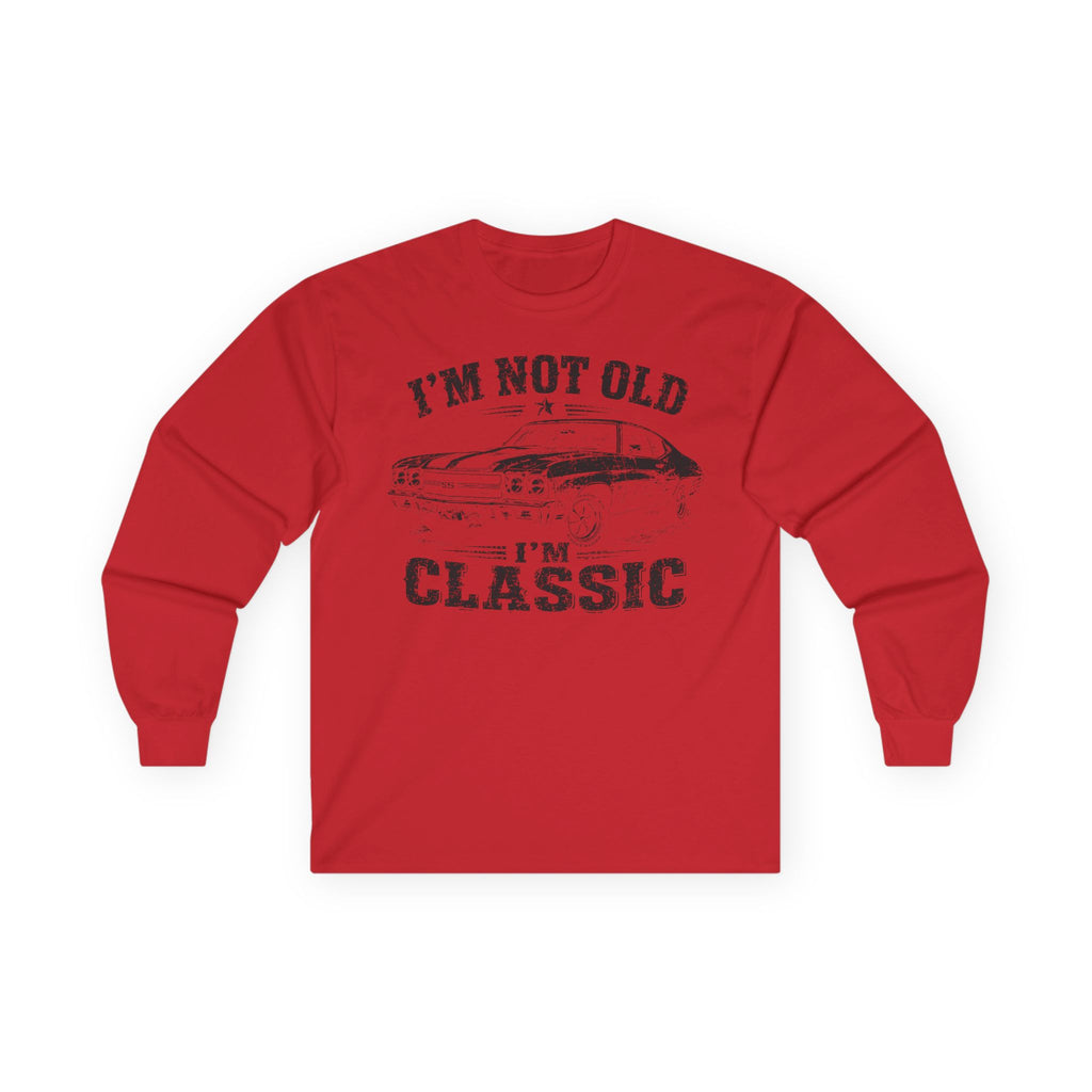 Not Old, Classic Cotton Long Sleeve Tee