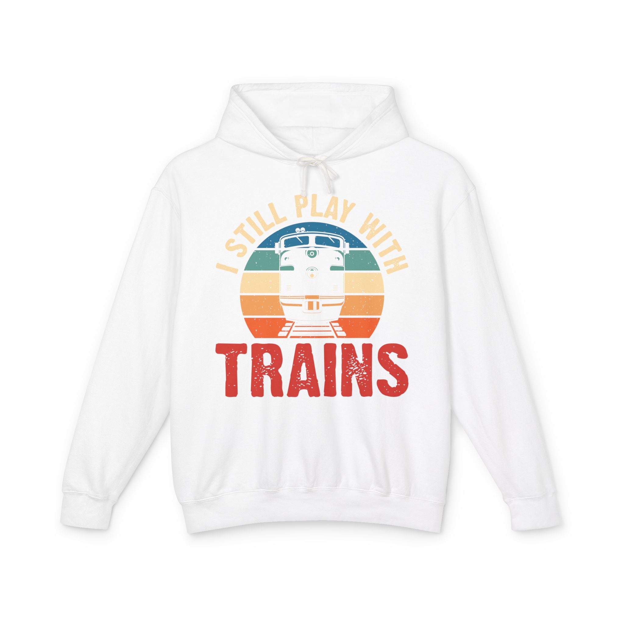 I Still Play With Trains Lightweight Hooded Sweatshirt