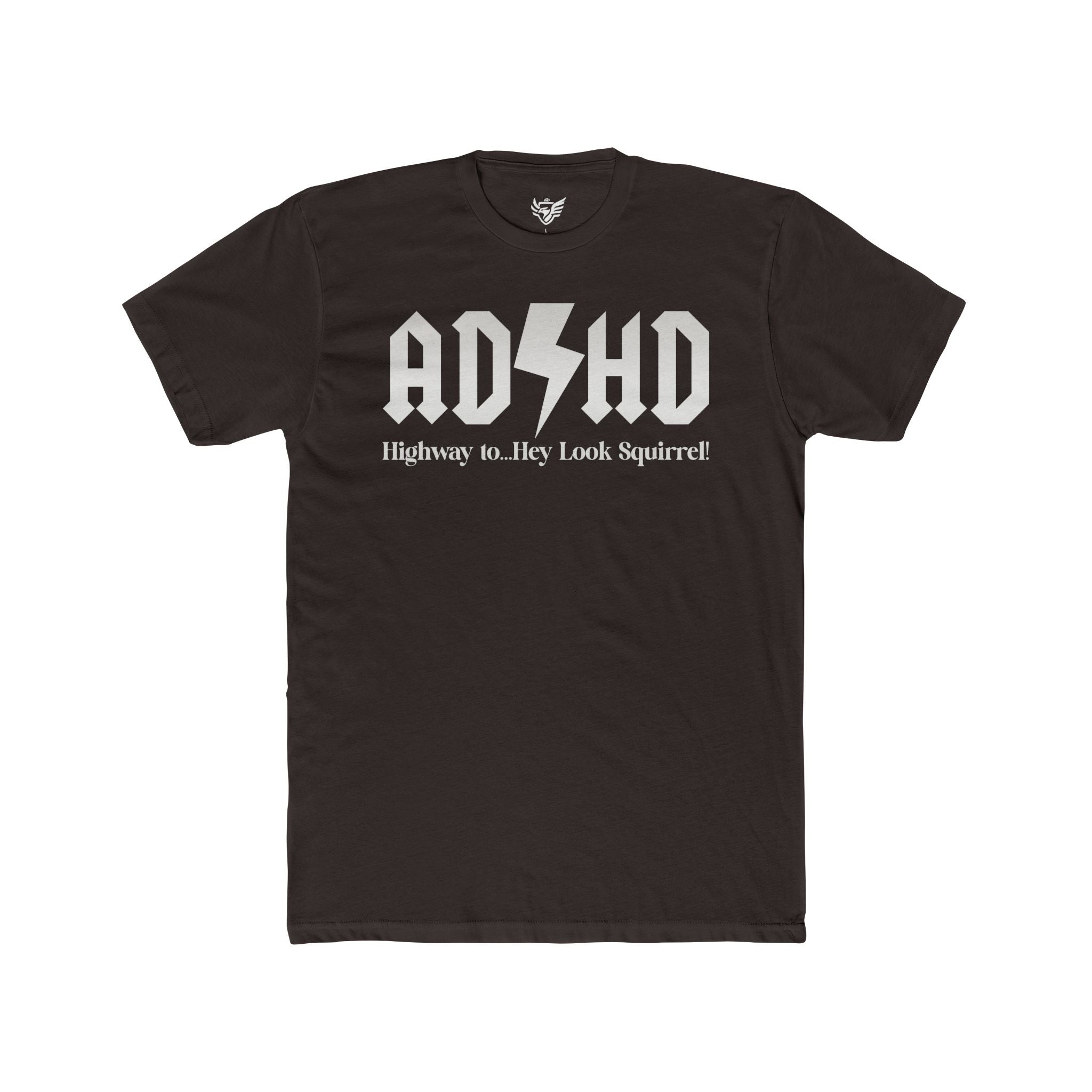ADHD Highway to... Cotton Crew Tee