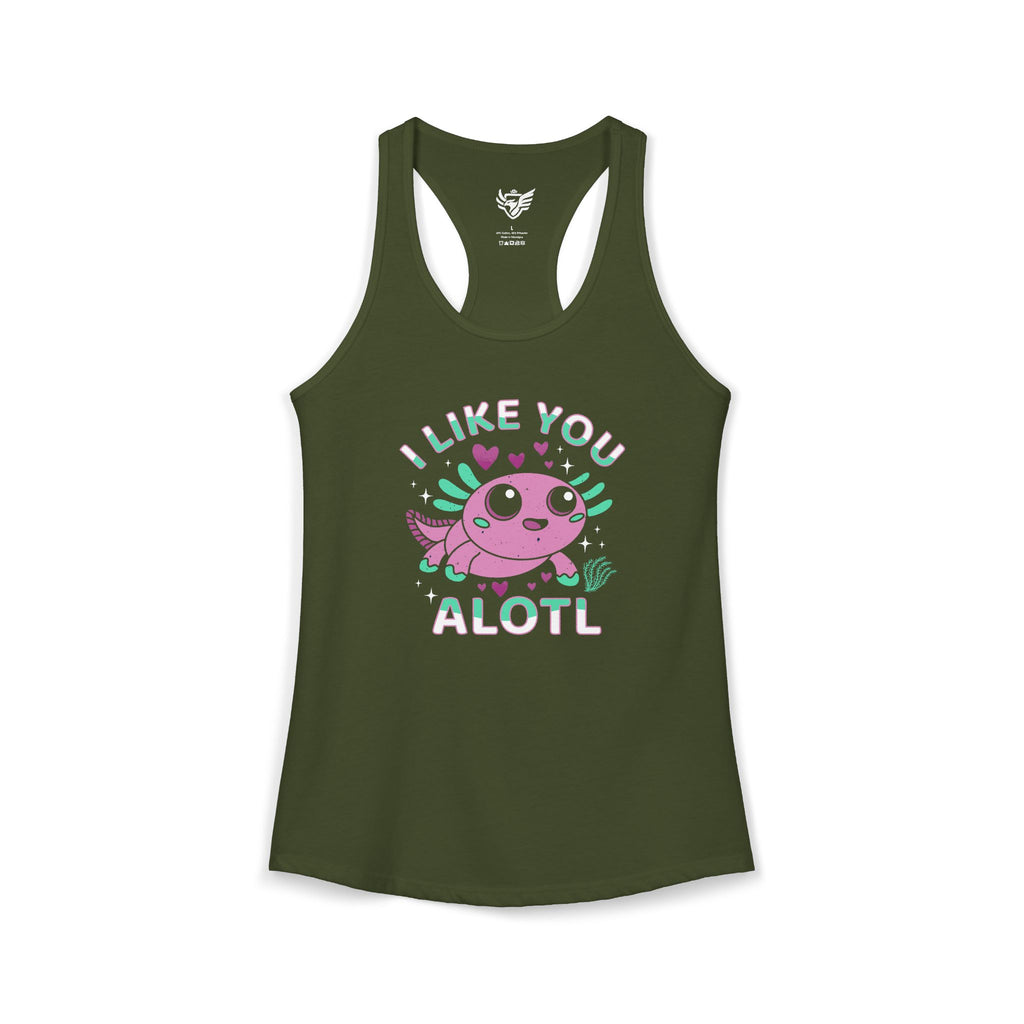 I Like You Alotl Ideal Racerback Tank