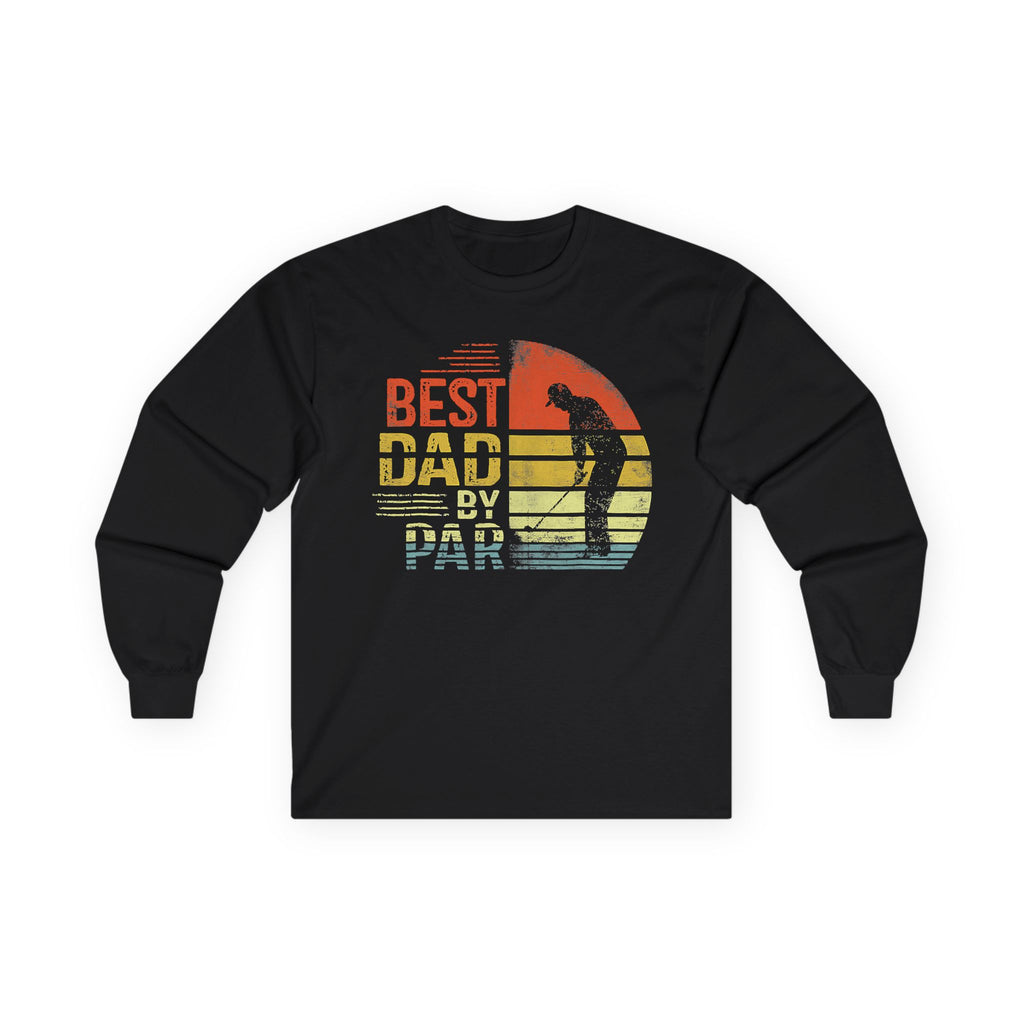 Best Dad By Par Cotton Long Sleeve Tee