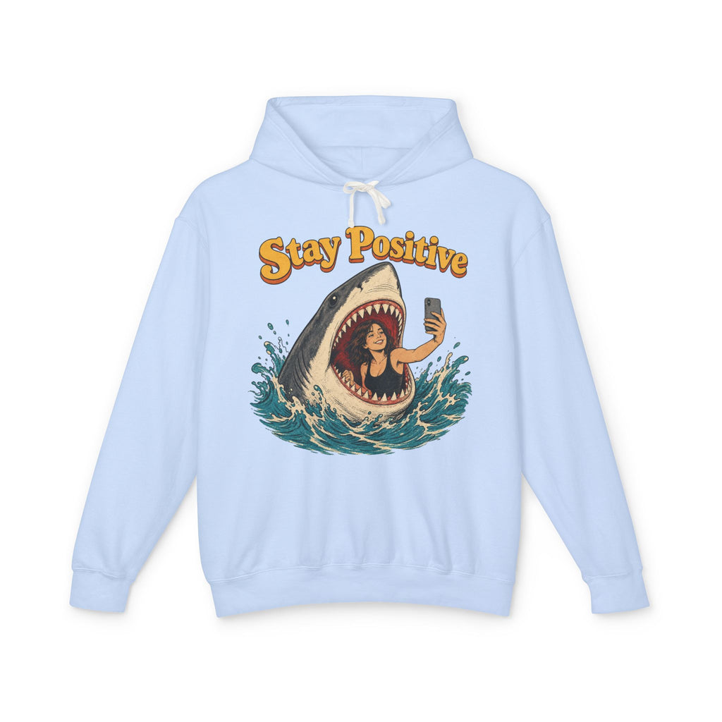 Stay Positive Lightweight Hooded Sweatshirt