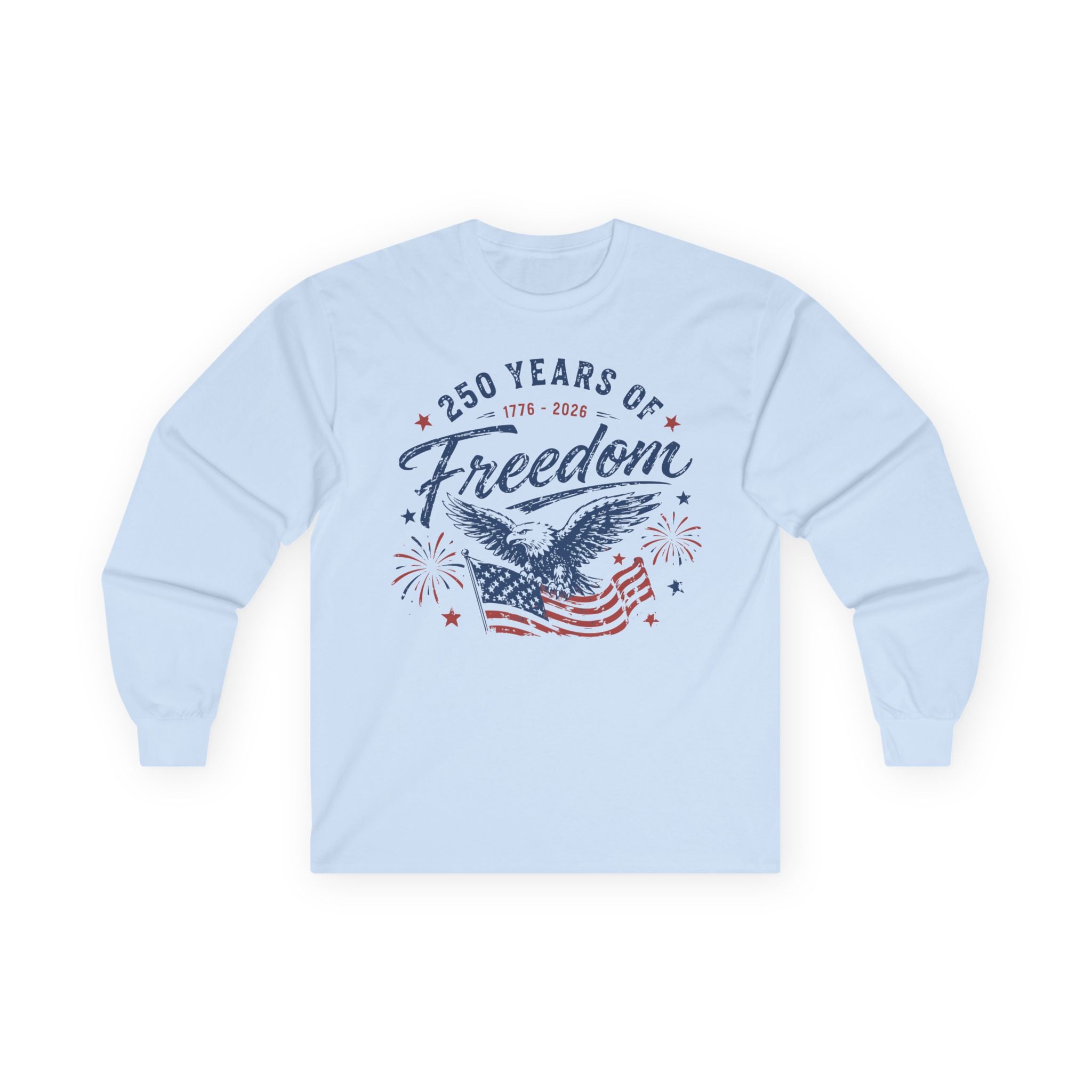 250 Years of Freedom Cotton Long Sleeve Tee
