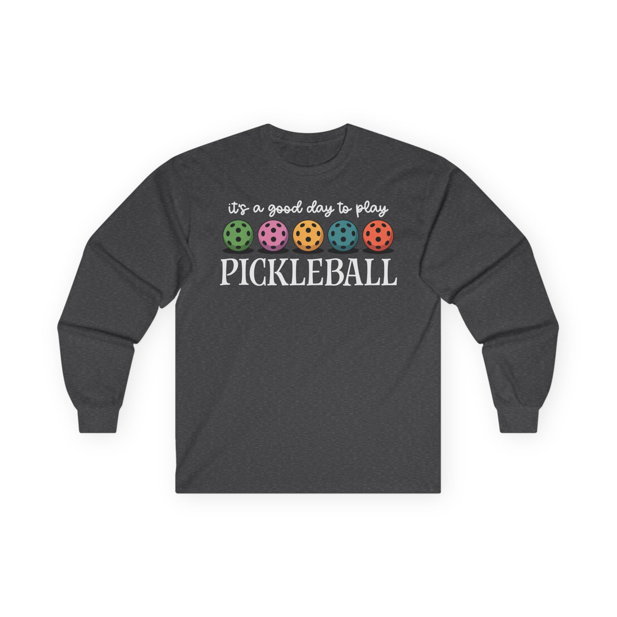 Good Day Pickleball Cotton Long Sleeve Tee
