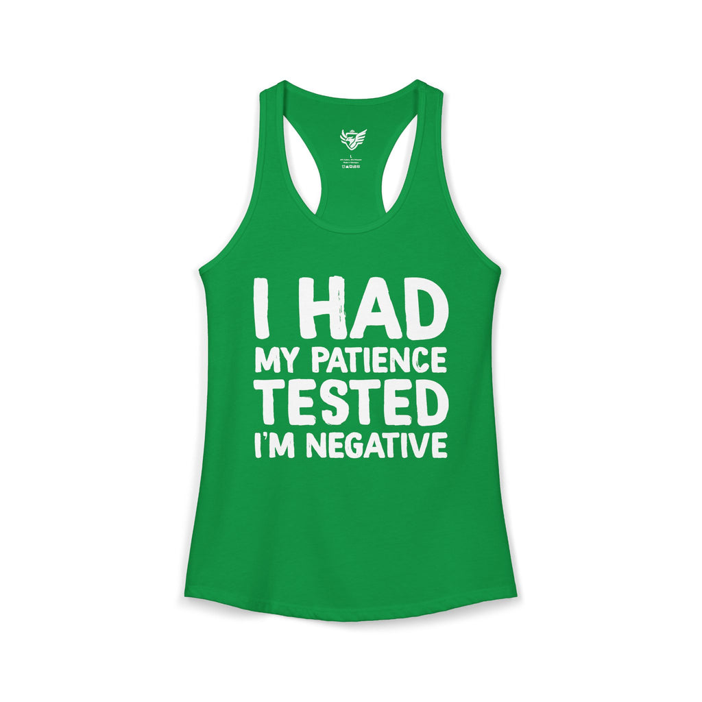 Negative For Patience Ideal Racerback Tank