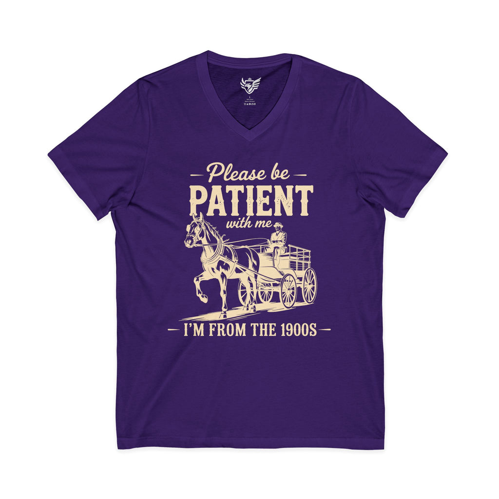 Please Be Patient With Me I'm From the 1900s Jersey Short Sleeve V-Neck Tee