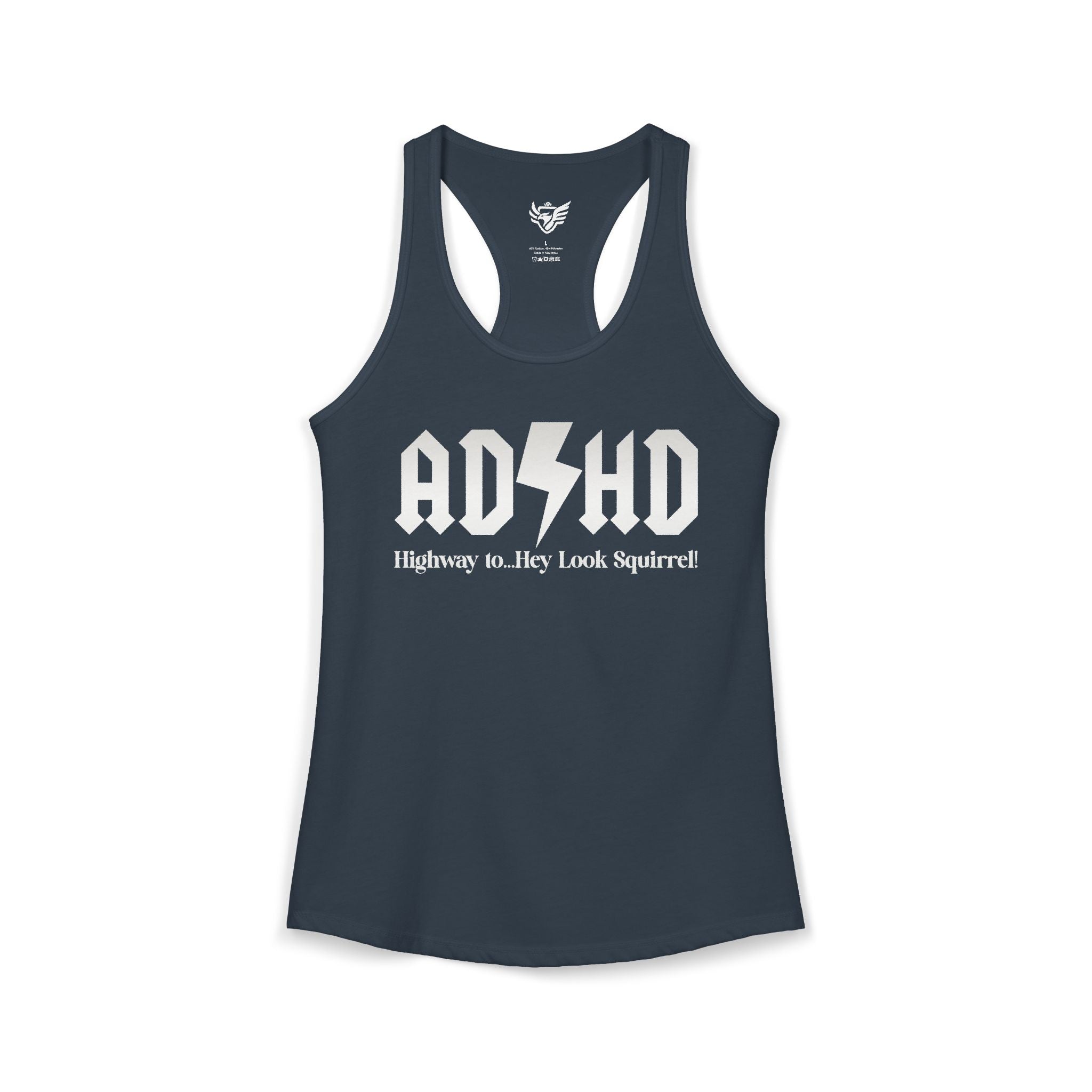 ADHD Highway to... Ideal Racerback Tank