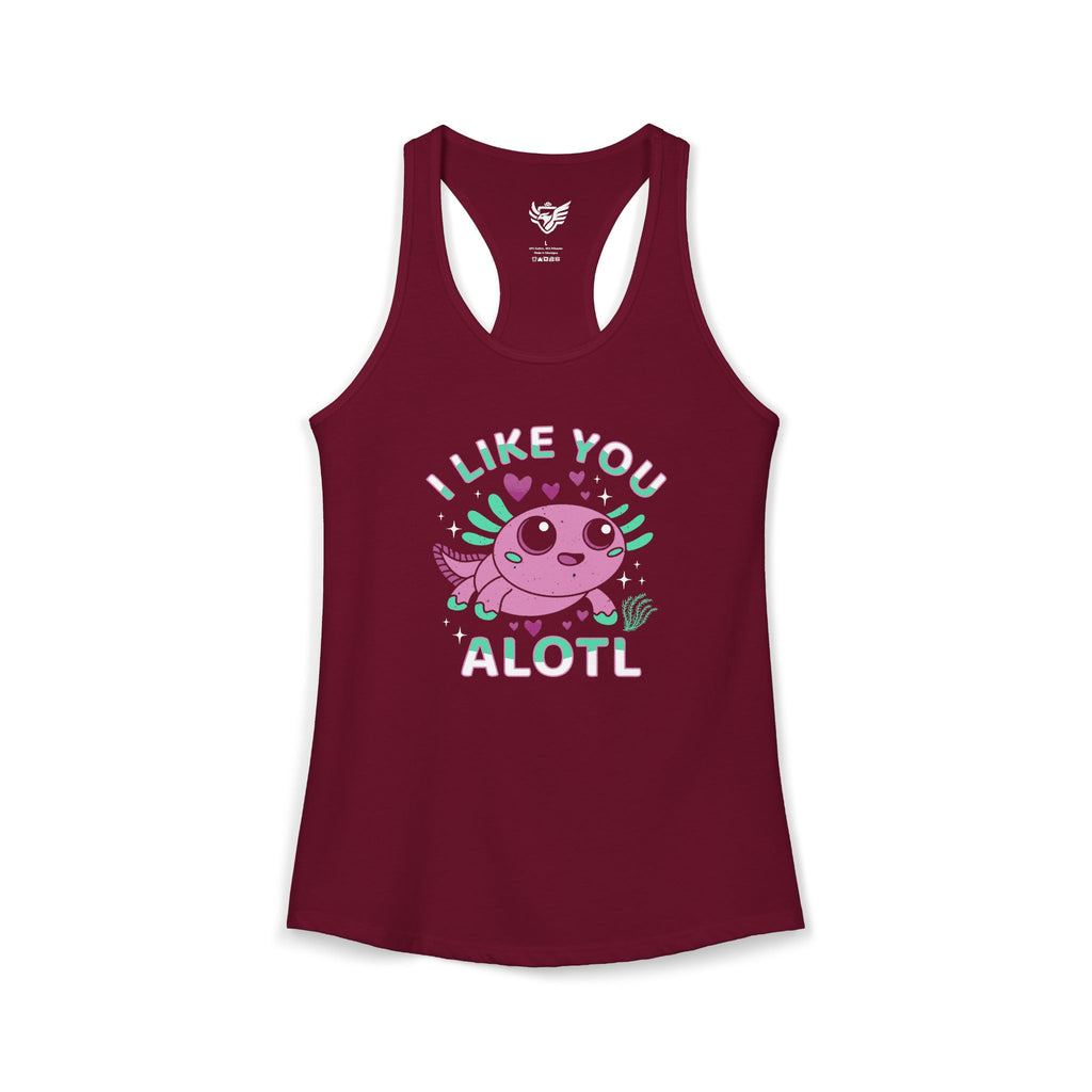 I Like You Alotl Ideal Racerback Tank