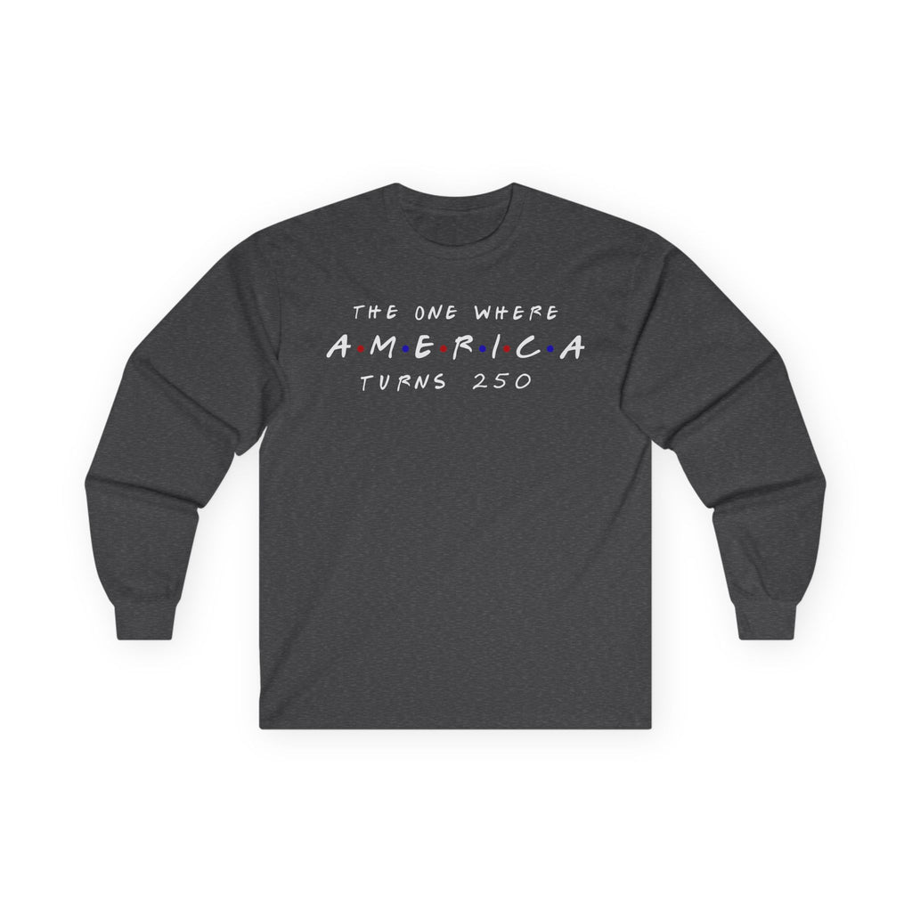 The One Where Cotton Long Sleeve Tee