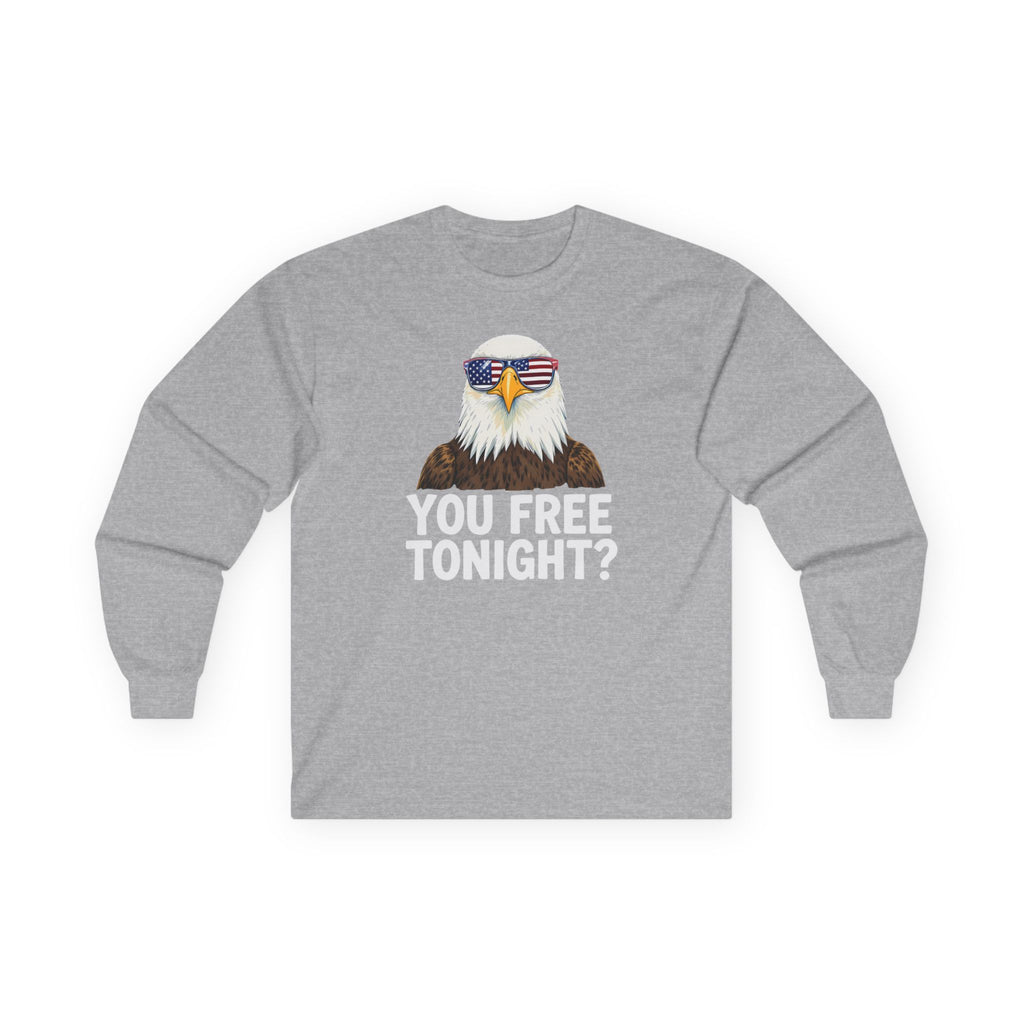 You Free Tonight? Cotton Long Sleeve Tee