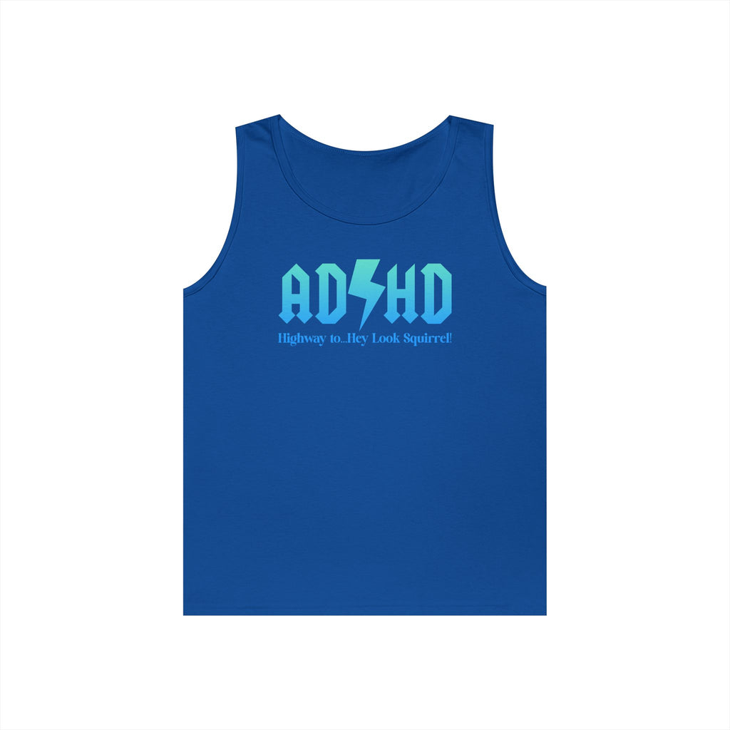 ADHD Highway to... Heavy Cotton Tank Top