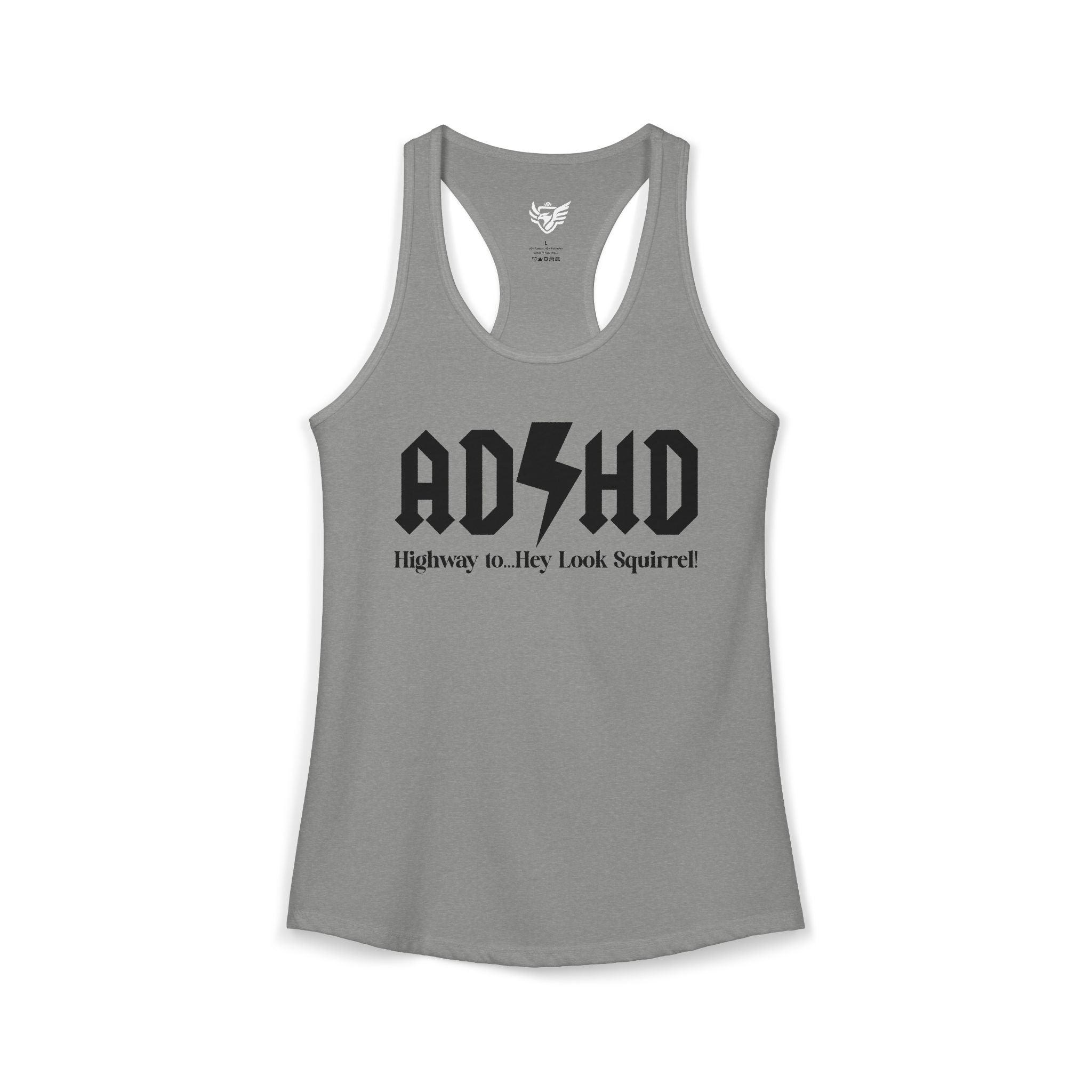 ADHD Highway to... Ideal Racerback Tank
