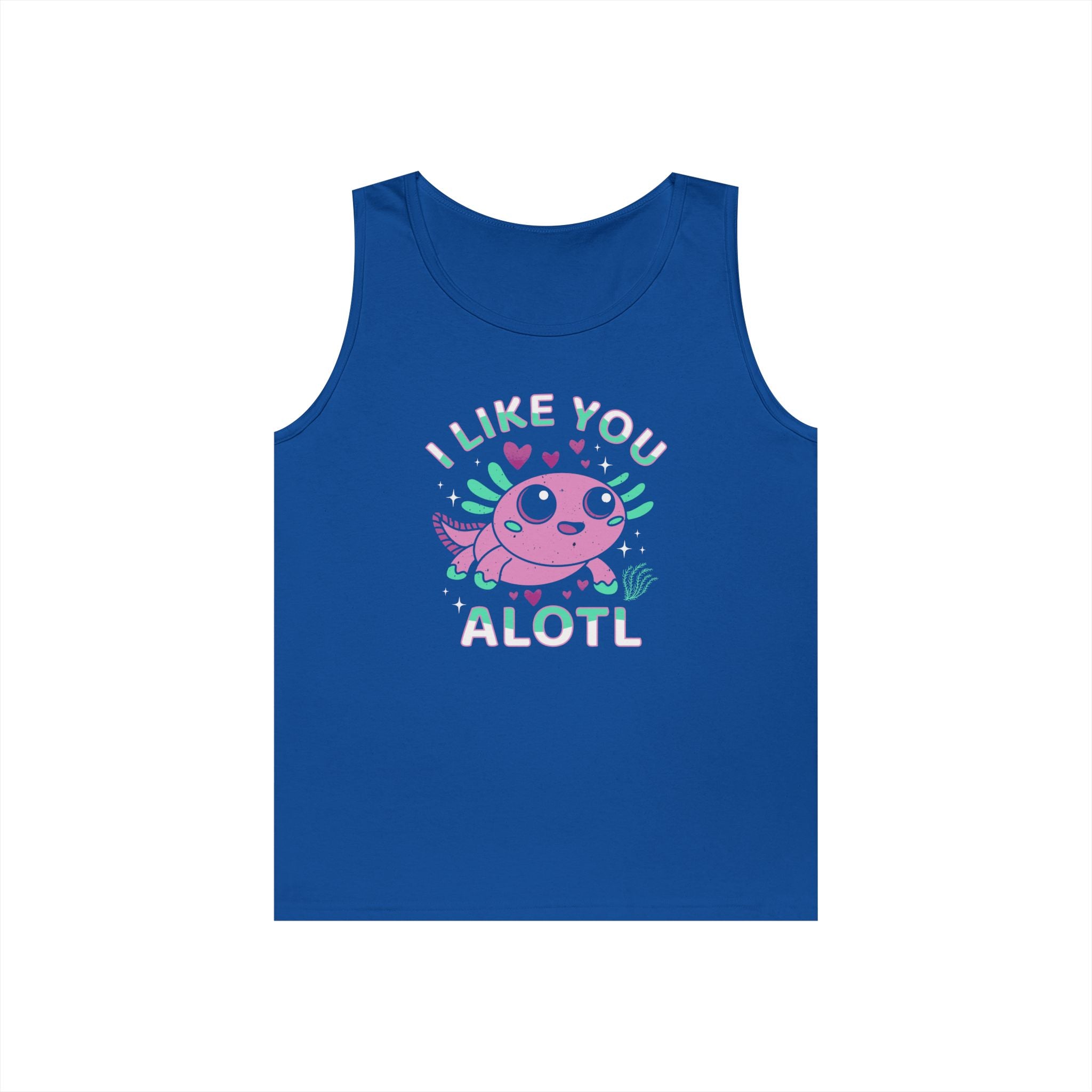 I Like You Alotl Heavy Cotton Tank Top