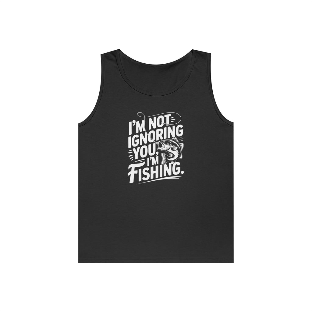 I'm Not Ignoring You Heavy Cotton Tank Top