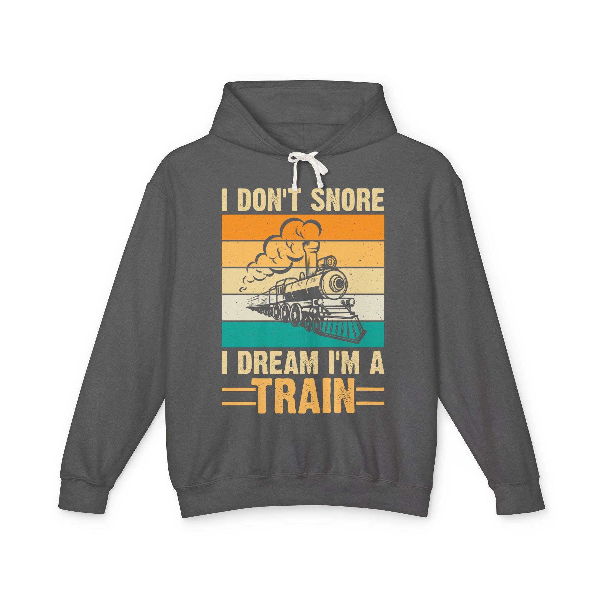 I Don't Snore Lightweight Hooded Sweatshirt