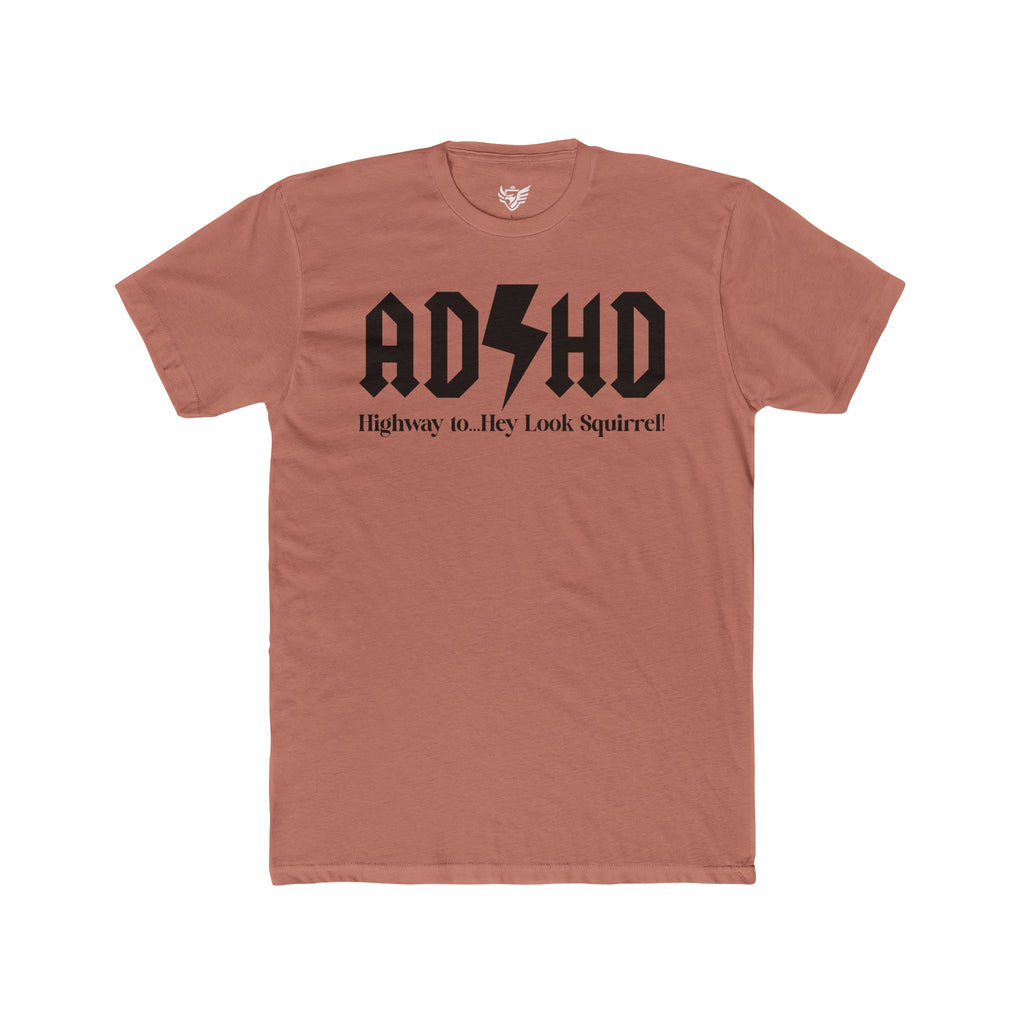 ADHD Highway to... Cotton Crew Tee