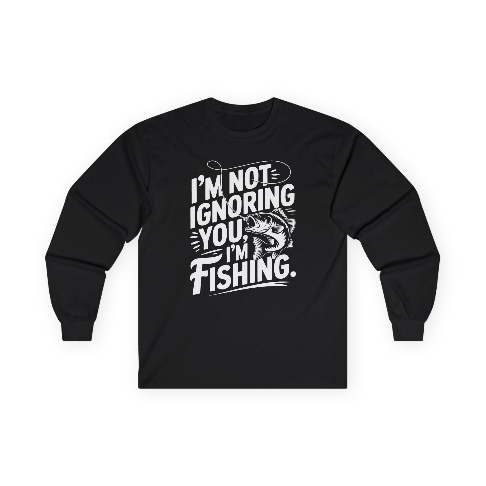 I'm Not Ignoring You Cotton Long Sleeve Tee