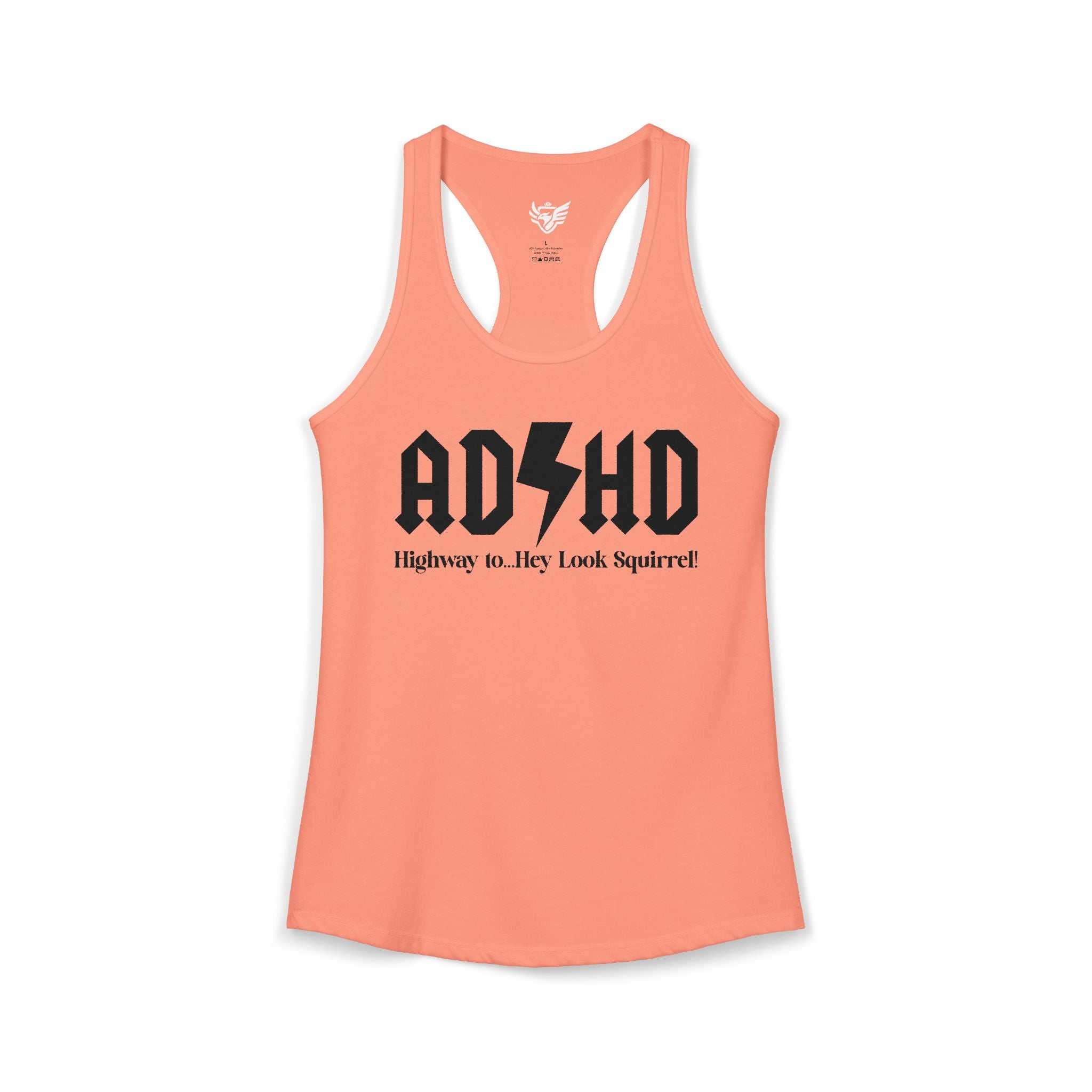 ADHD Highway to... Ideal Racerback Tank