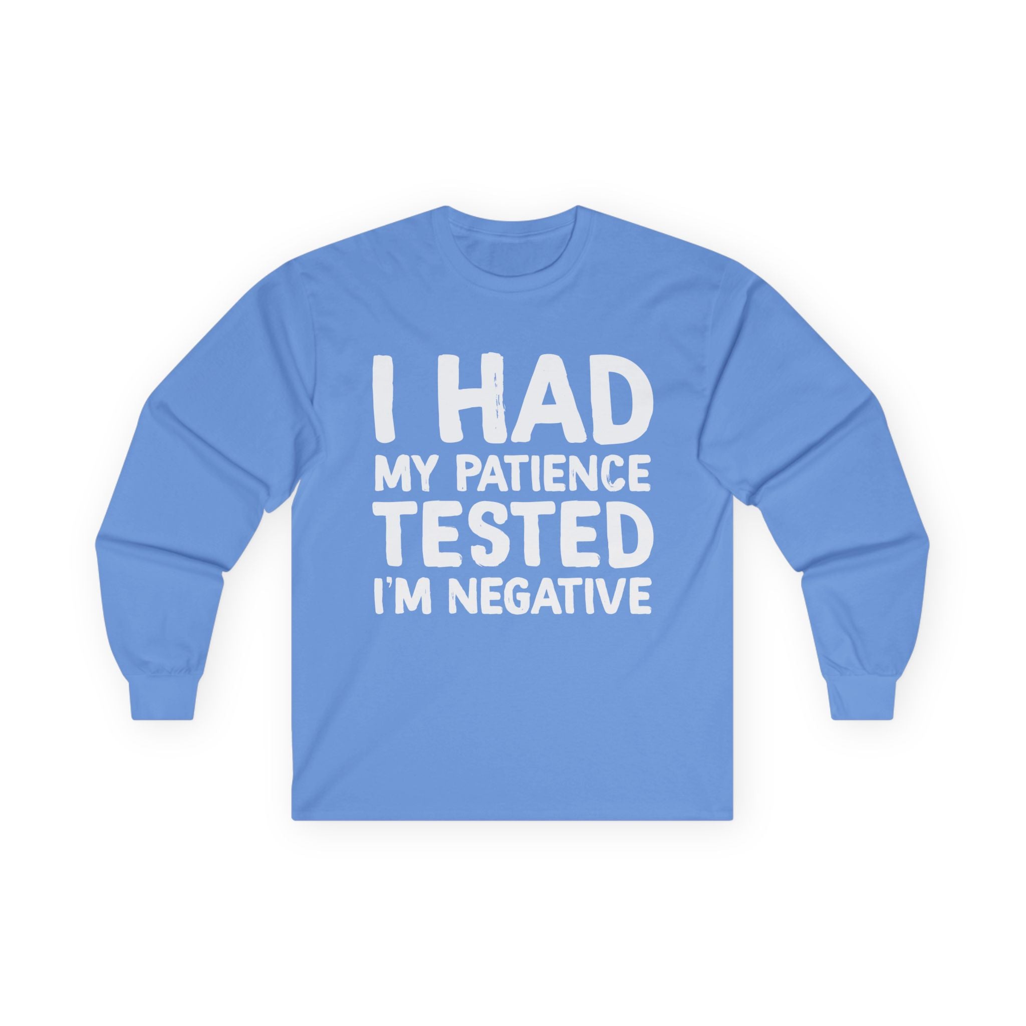 Negative For Patience Cotton Long Sleeve Tee
