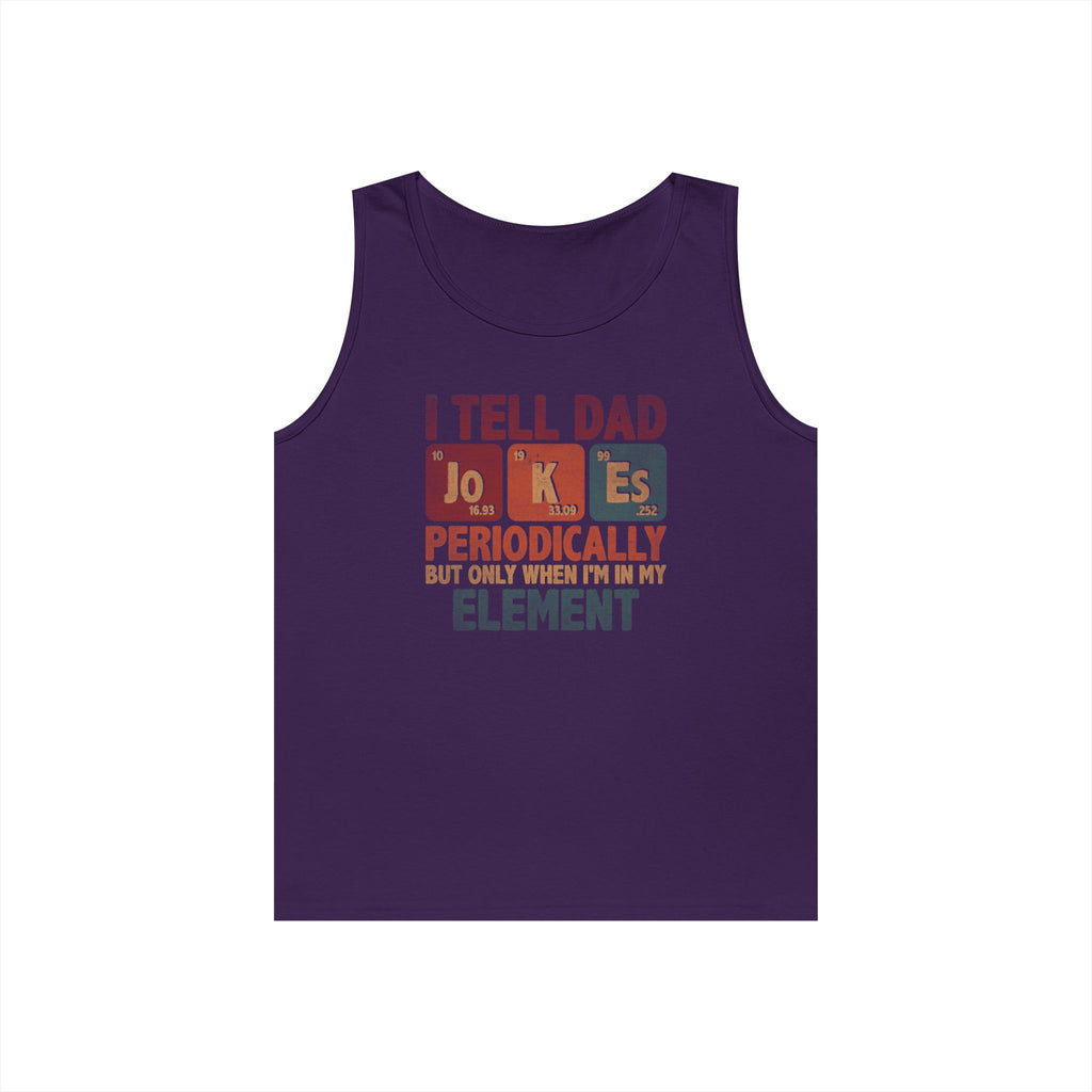 Dad Jokes Periodically Heavy Cotton Tank Top