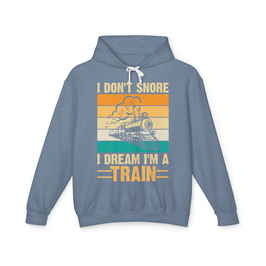 I Don't Snore Lightweight Hooded Sweatshirt