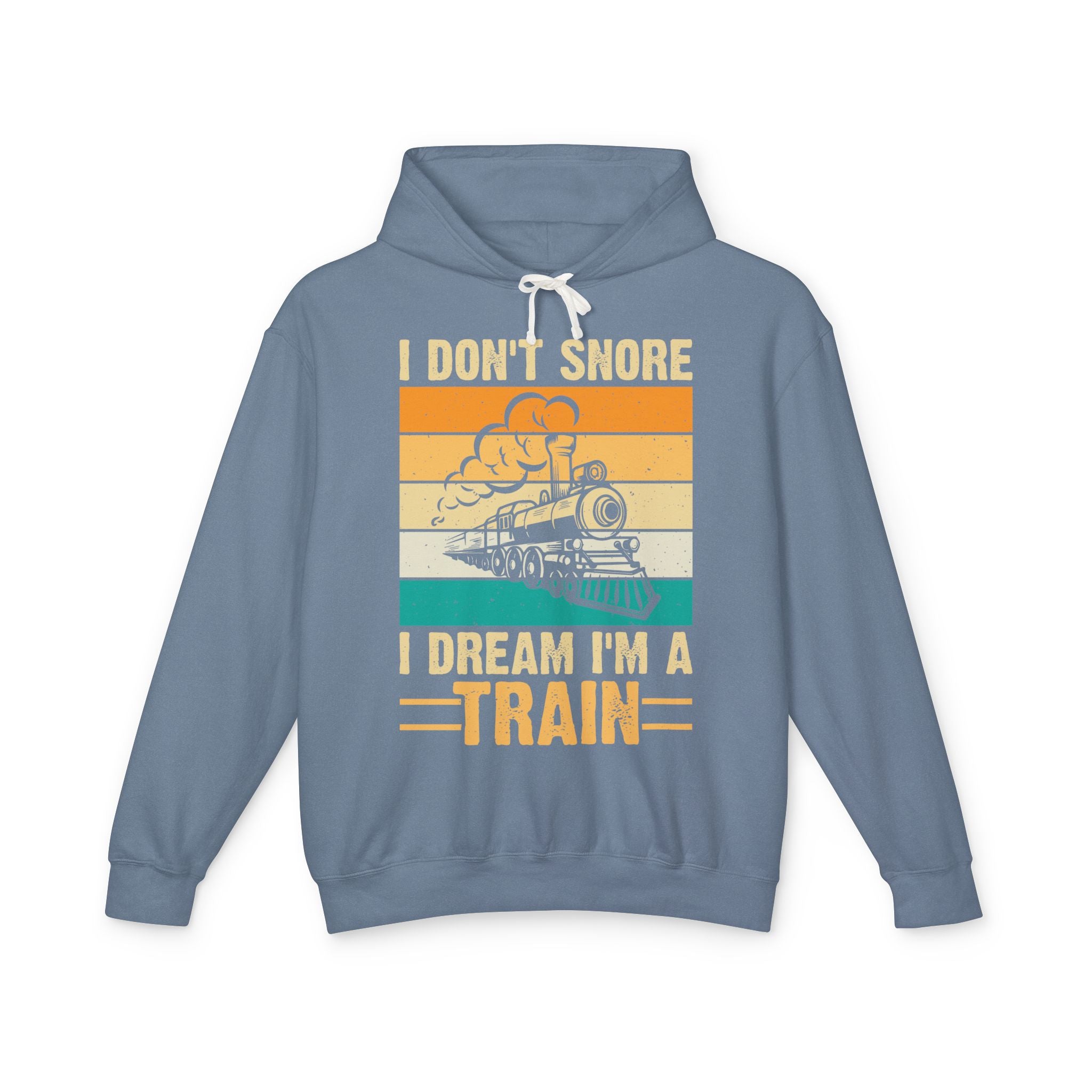 I Don't Snore Lightweight Hooded Sweatshirt