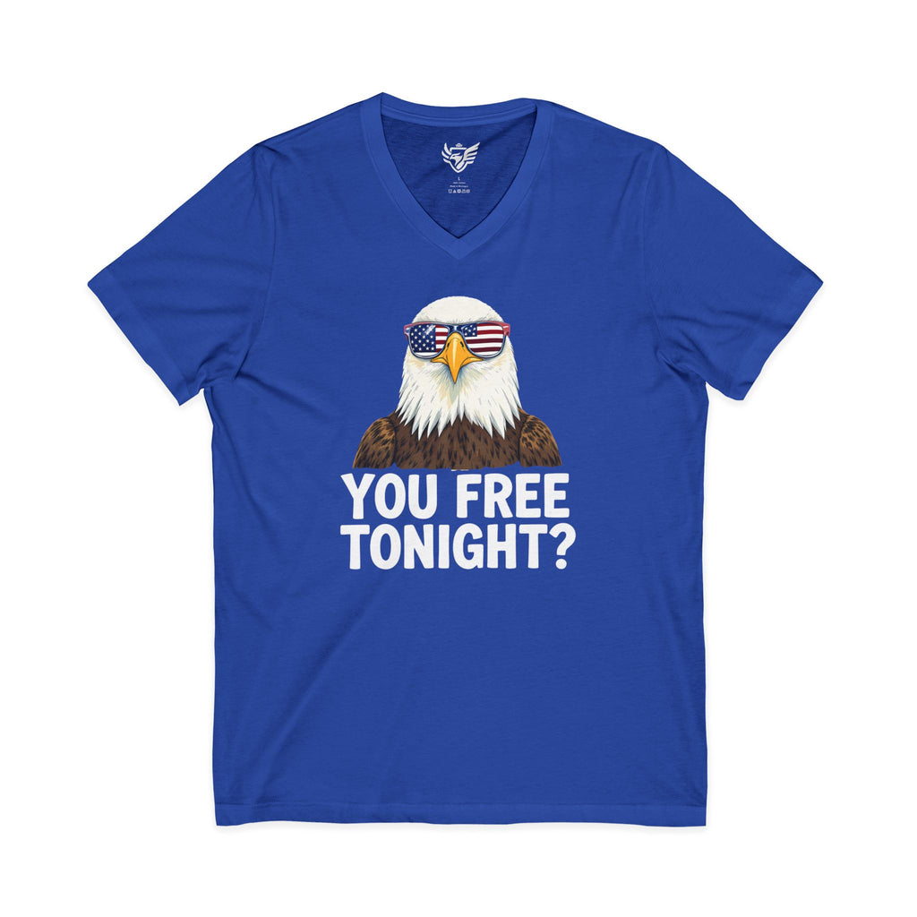 You Free Tonight? Jersey Short Sleeve V-Neck Tee