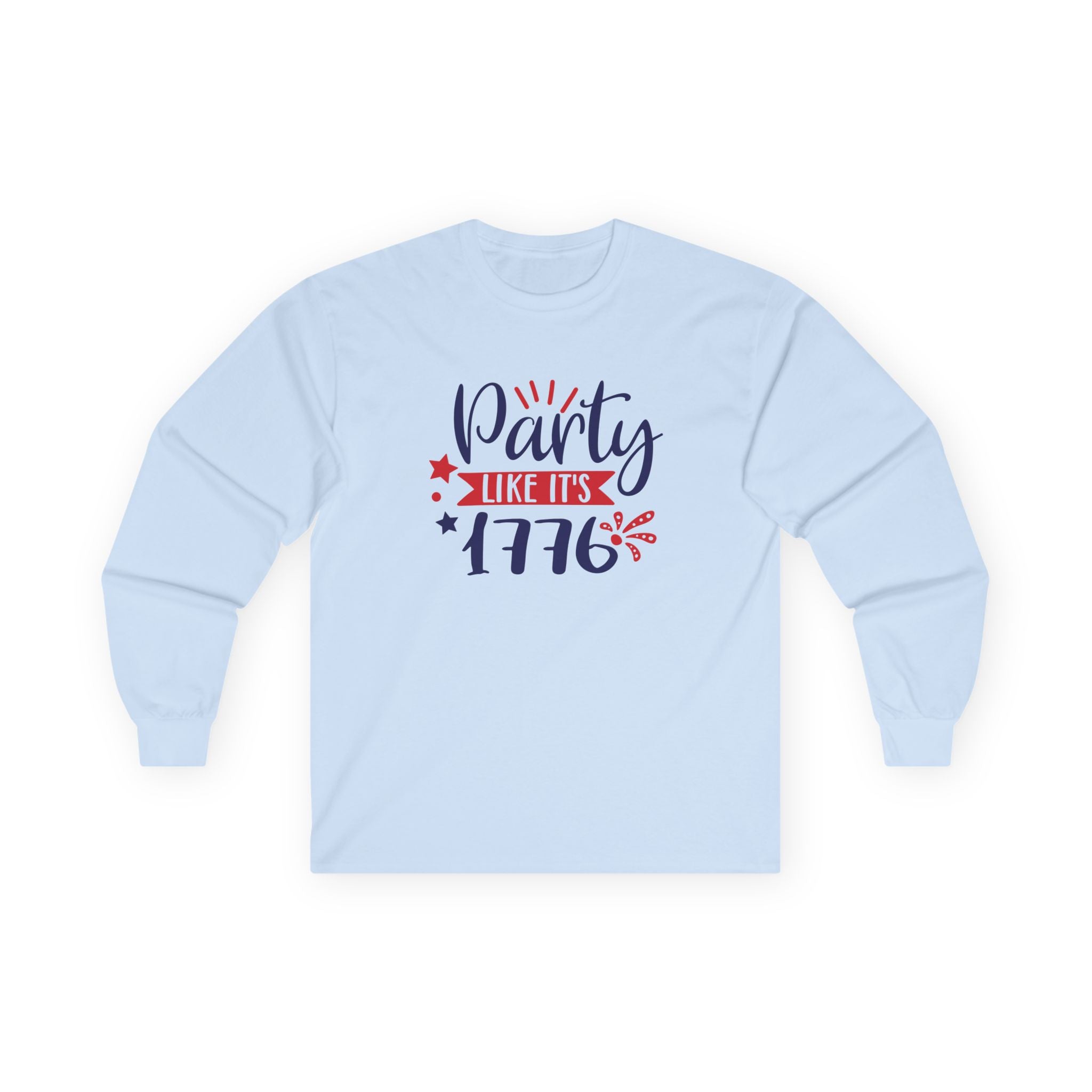 Party Like It's 1776 Cotton Long Sleeve Tee